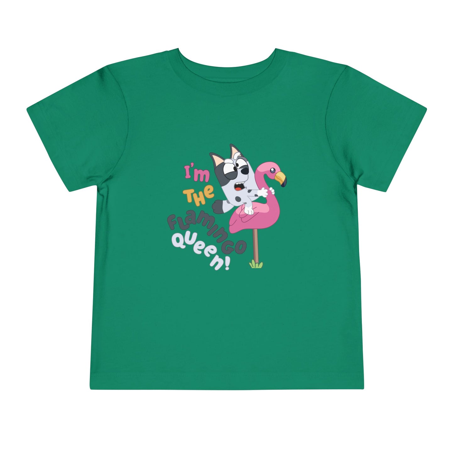 I'm the flamingo queen Toddler Short Sleeve Tee
