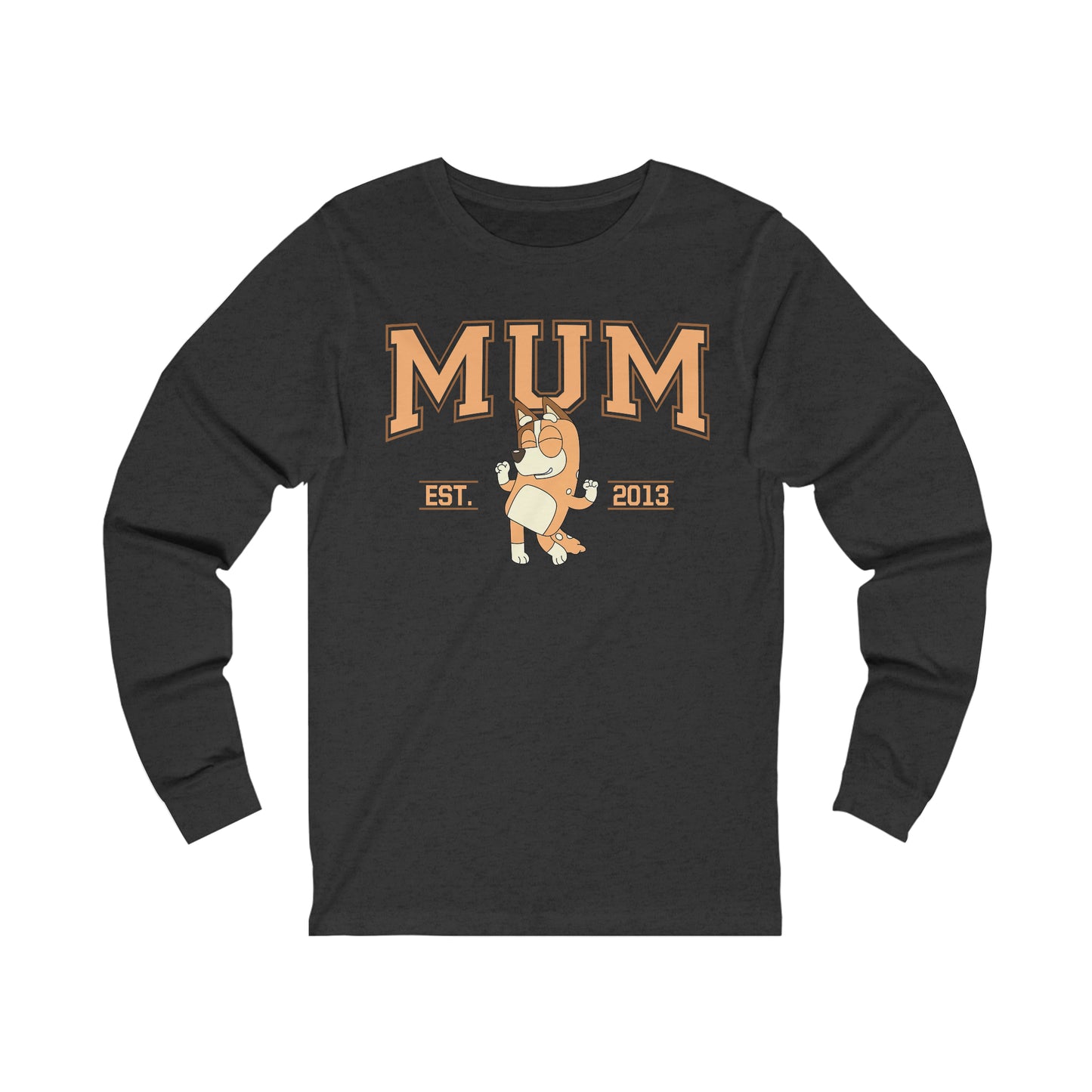 MUM Est 2013 Long Sleeve Tshirt