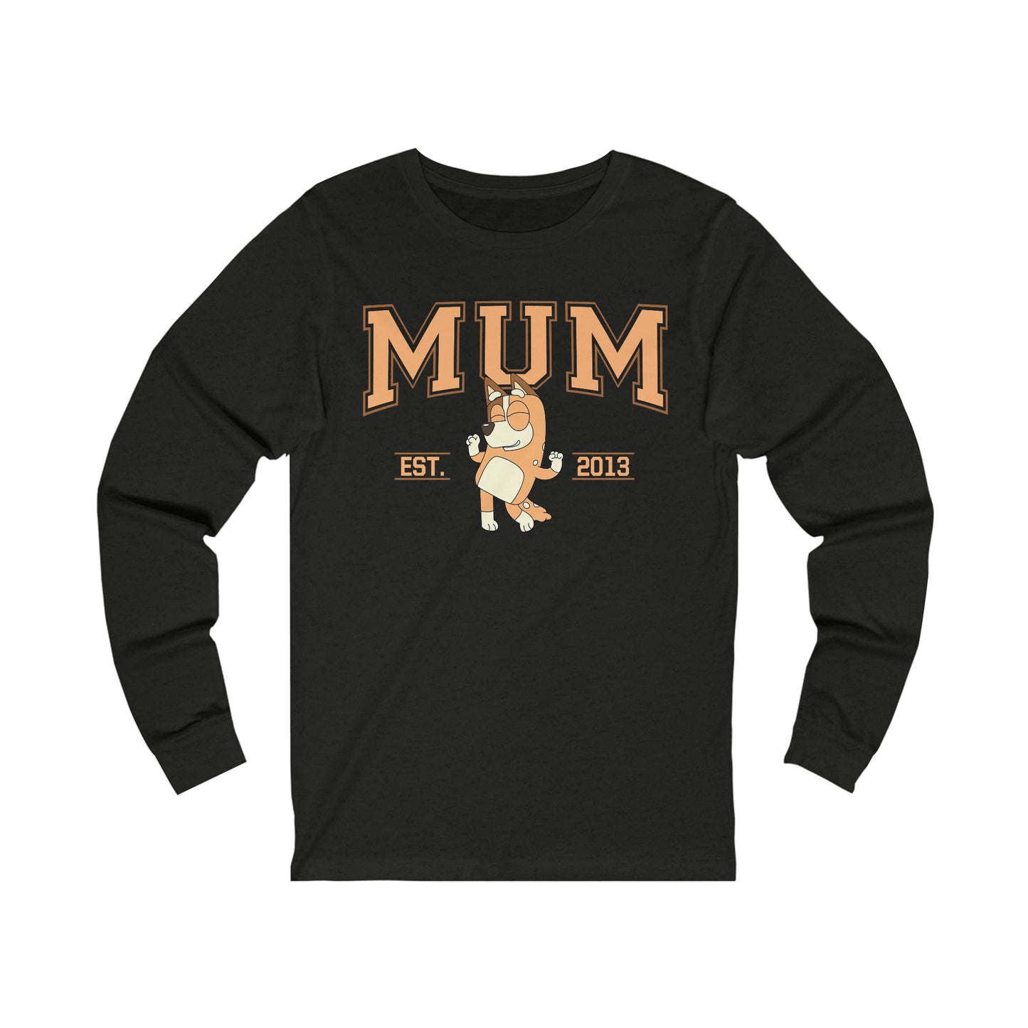 MUM Est 2013 Long Sleeve Tshirt
