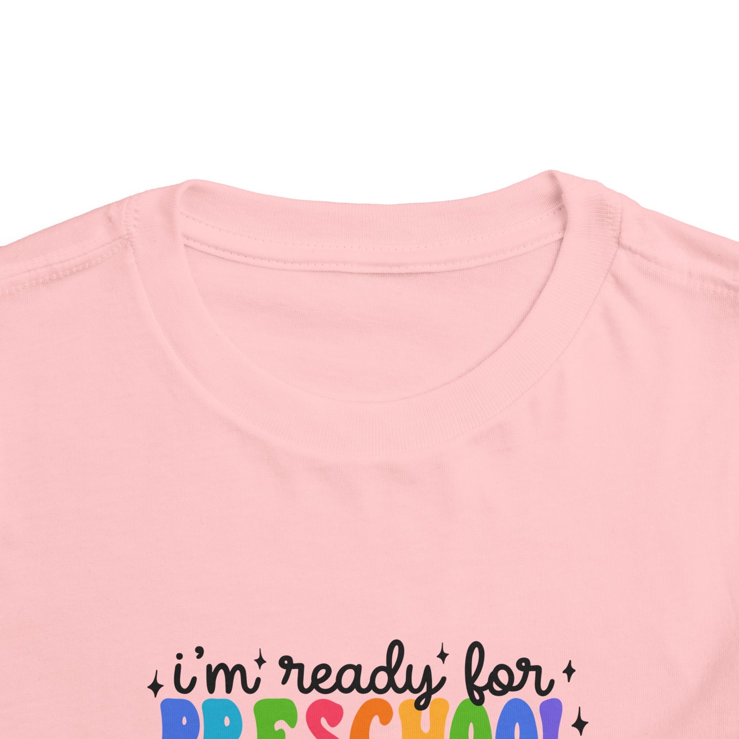 I'm Ready for Preschool...........Toddler Short Sleeve Tee