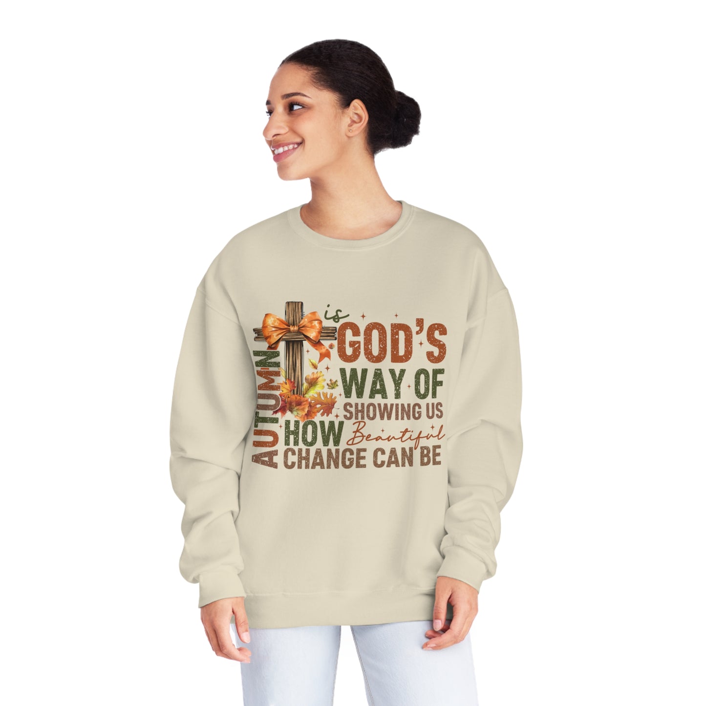 Autumn is Gods Way... Crewneck Sweatshirt