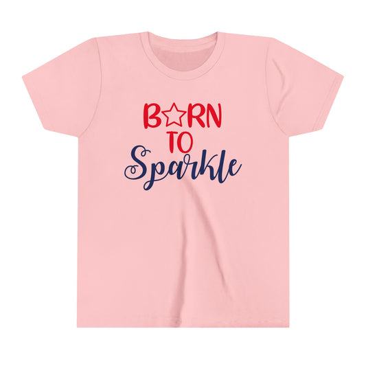 Born to Sparkle Youth Short Sleeve Tee