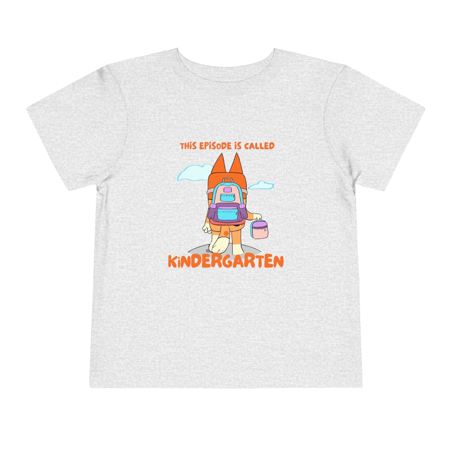 This Episode is Called Kindergarten Toddler Short Sleeve Tee