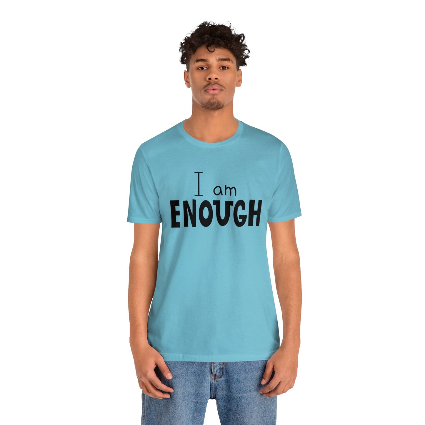 I am Enough short sleeve Tshirt