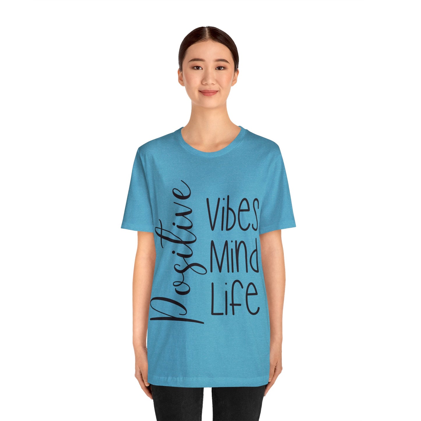 Positive vibes mind life short sleeve Tshirt