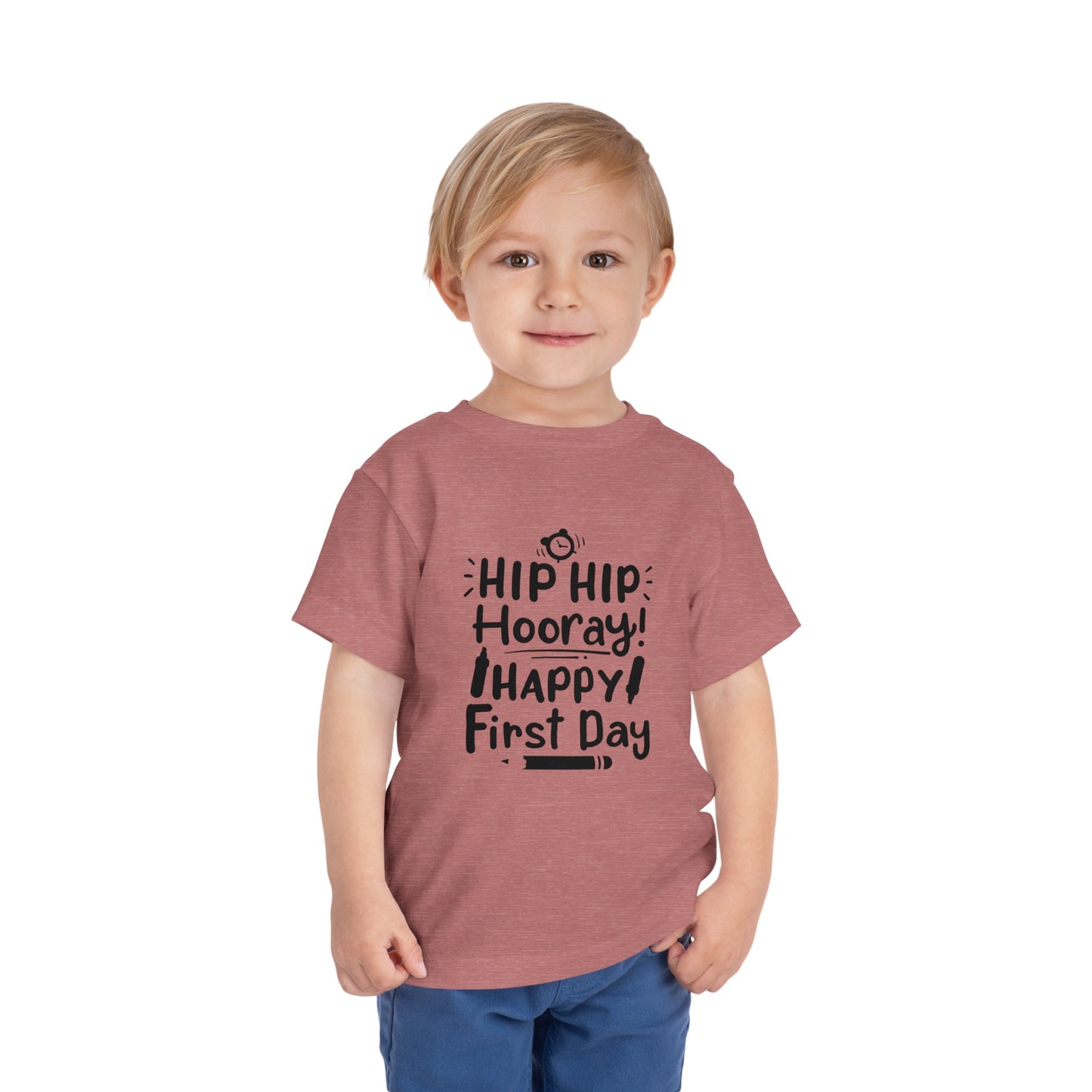 Hip Hip Hooray, Happy First Day Toddler Short Sleeve Tee