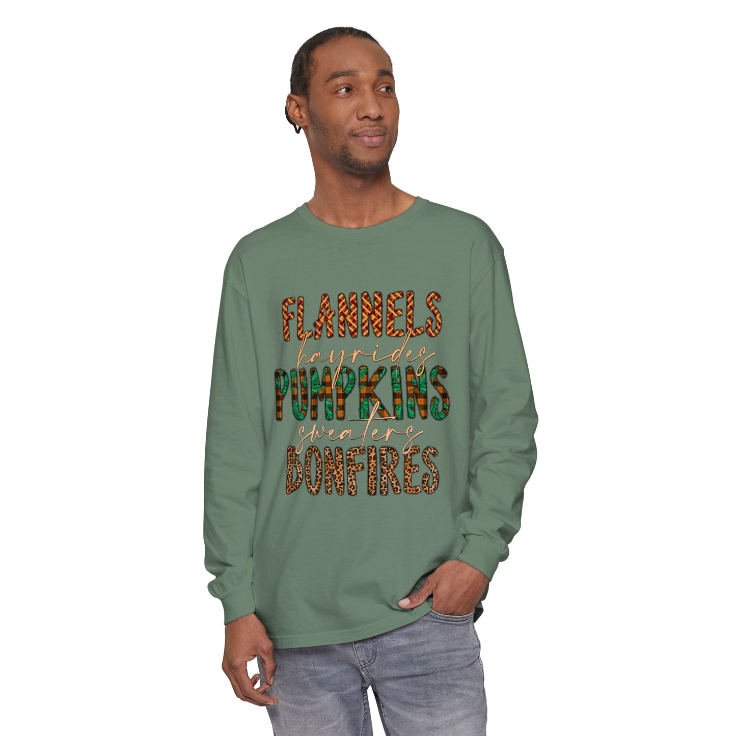 Flannels, Hayrides, Pumpkins, Sweaters, Bonfires Garment-dyed Long Sleeve T-Shirt