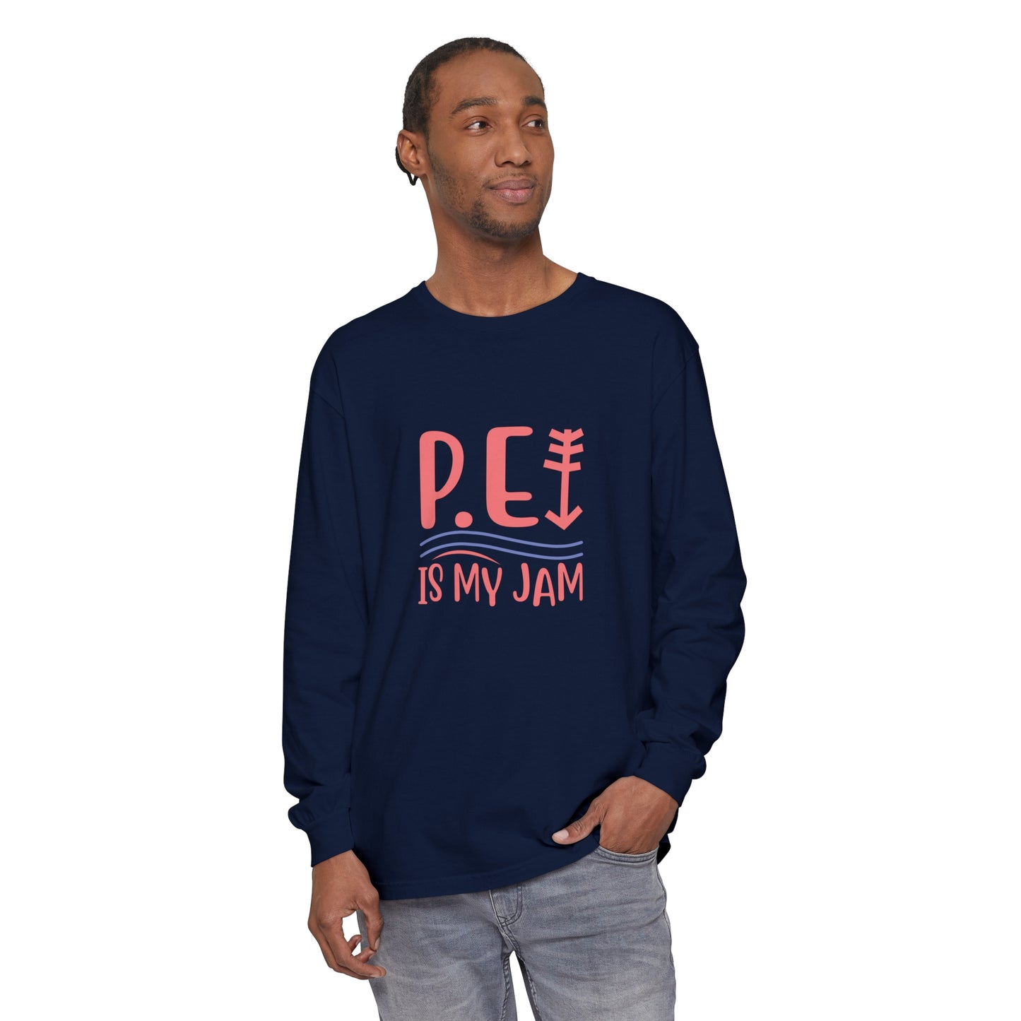 P.E. Is My Jam Long Sleeve T-Shirt