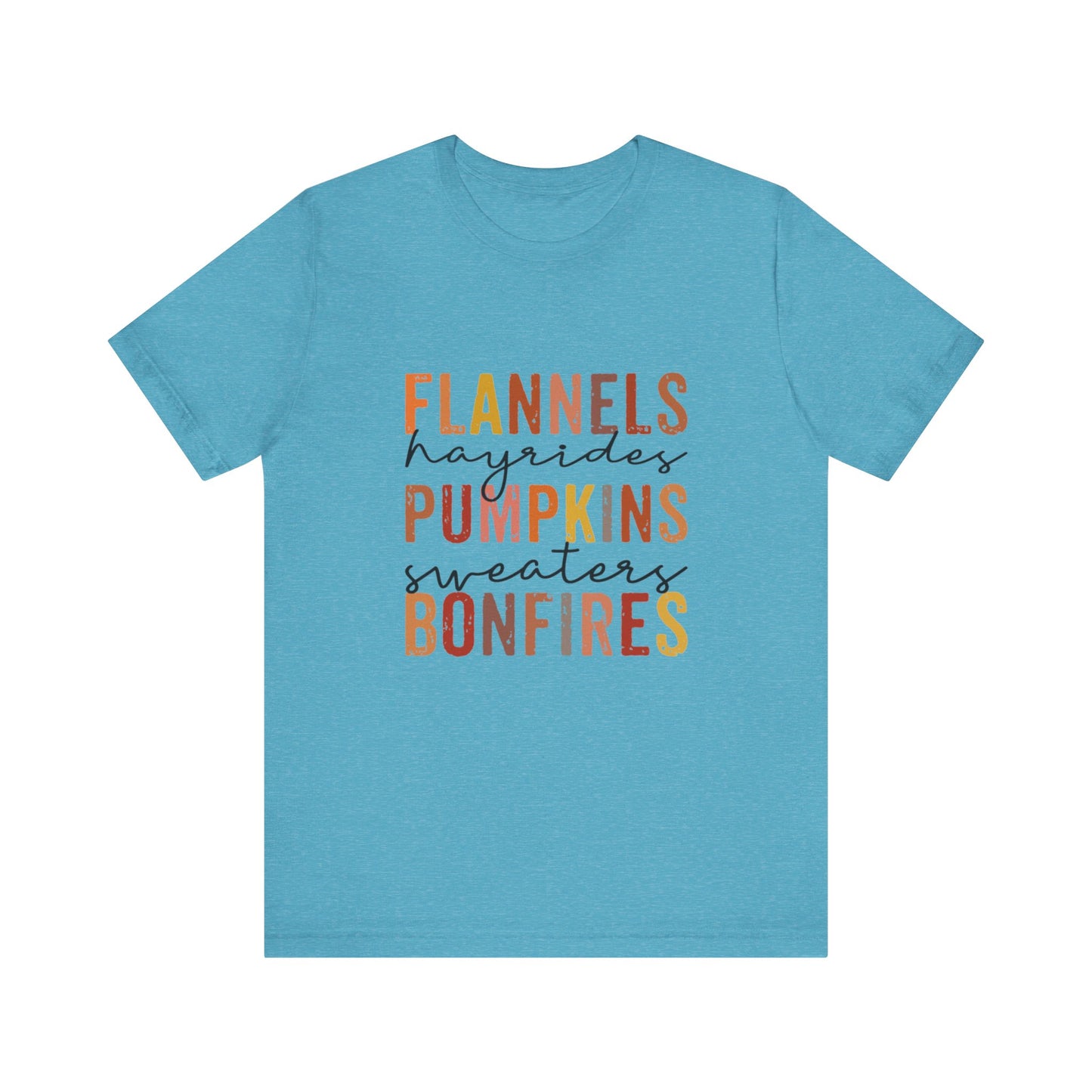 Flannels, Hayrides, Pumpkins, Sweaters, Bonfires Jersey Short Sleeve Tee