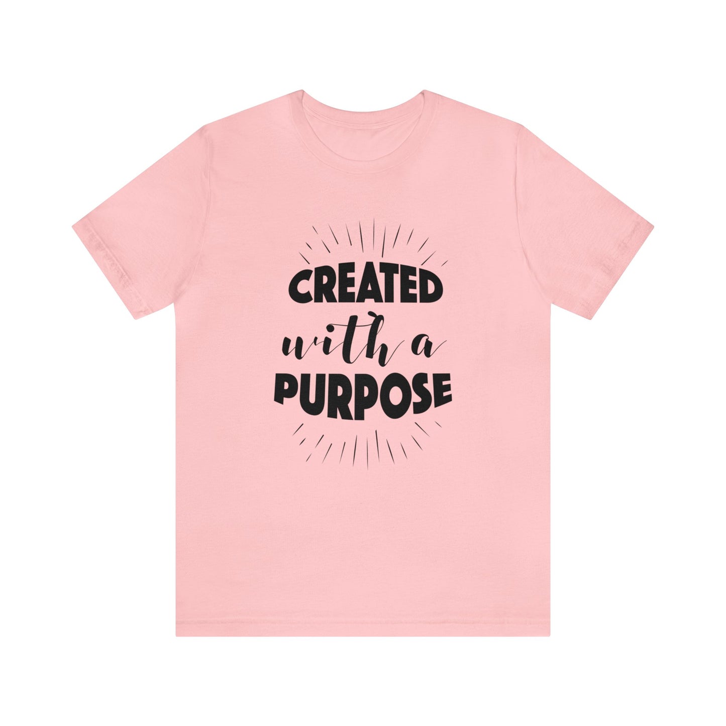 Created with a Purpose Short sleeve Tshirt