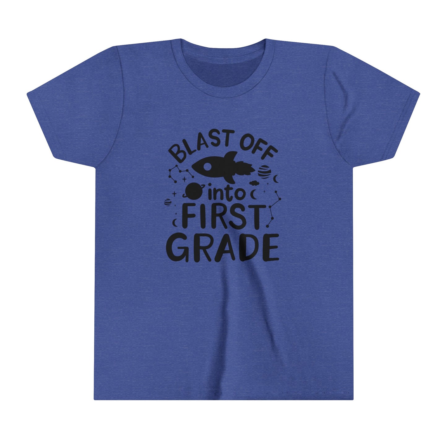Blast Off Into First Grade Youth Short Sleeve Tee
