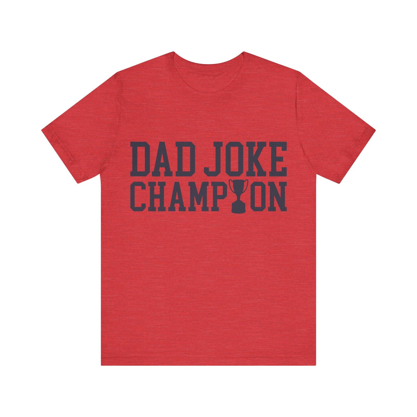 Dad Joke Champion Jersey Short Sleeve Tee