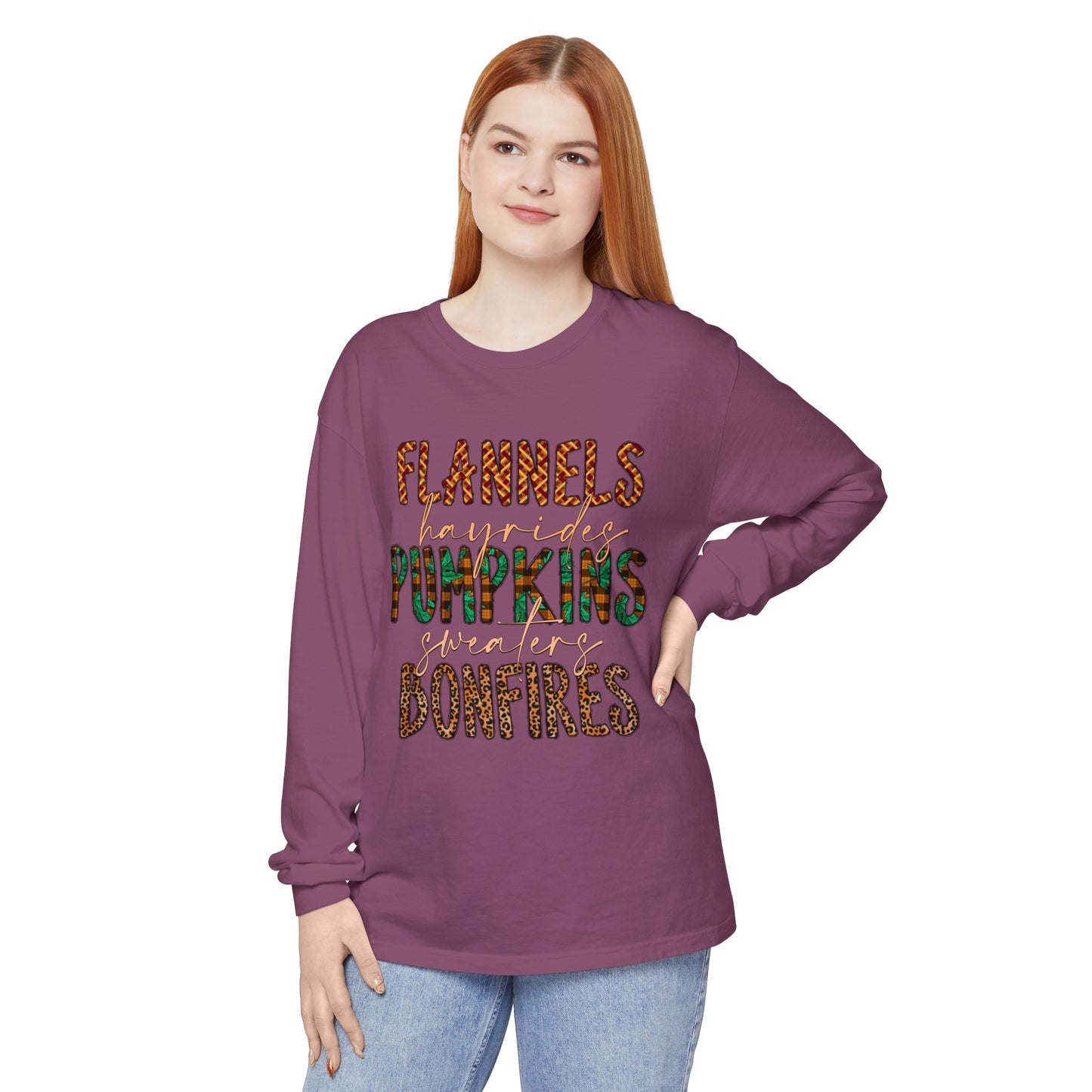 Flannels, Hayrides, Pumpkins, Sweaters, Bonfires Garment-dyed Long Sleeve T-Shirt