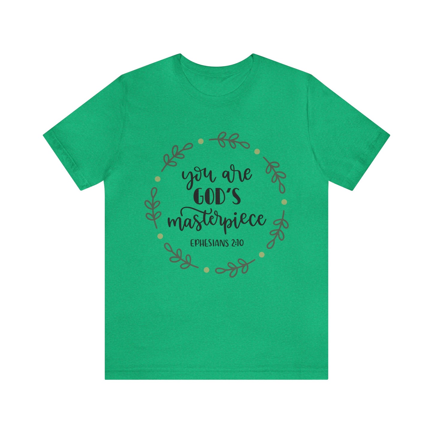 You are God's Masterpiece (front) You are Enough (back) Short Sleeve Tshirt