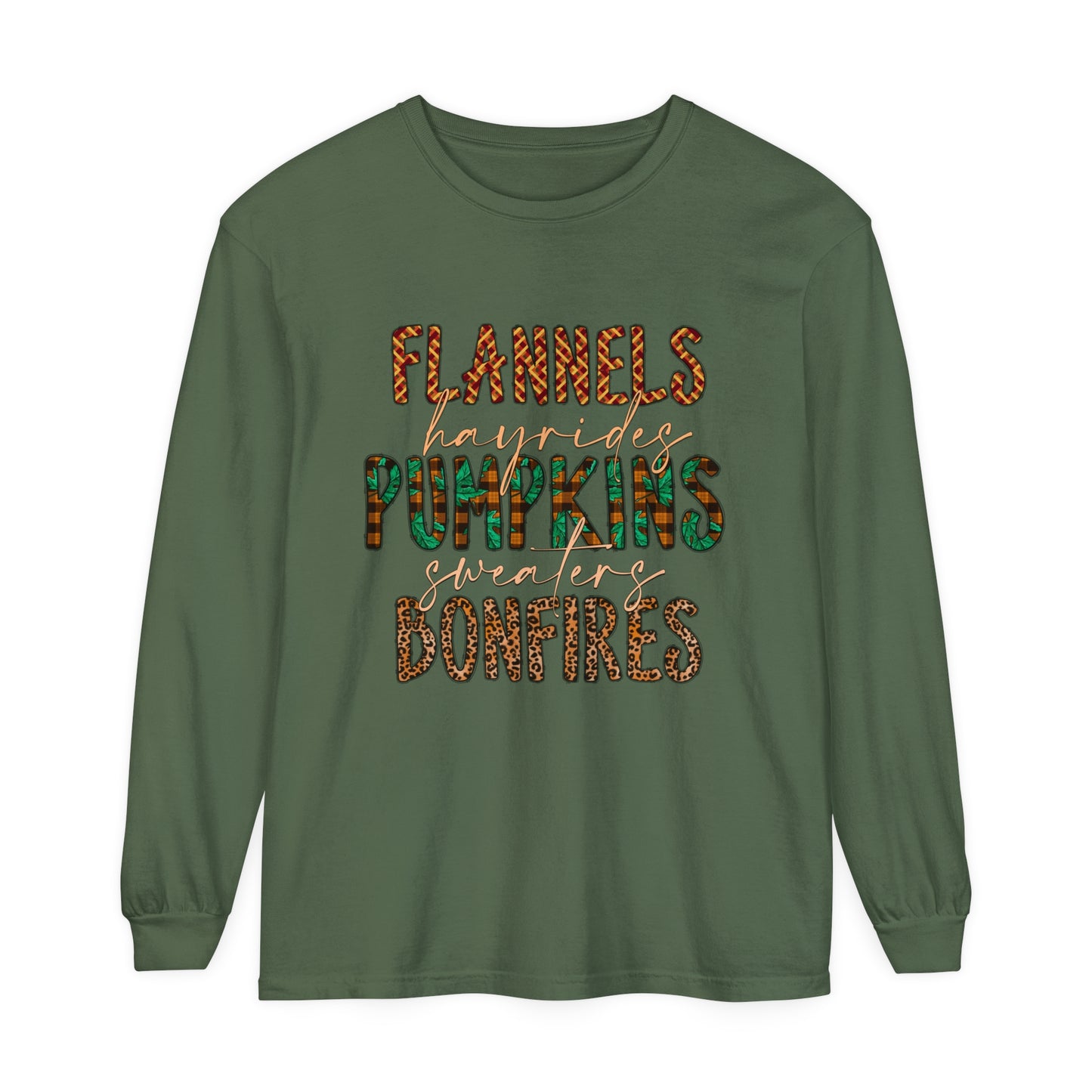 Flannels, Hayrides, Pumpkins, Sweaters, Bonfires Garment-dyed Long Sleeve T-Shirt