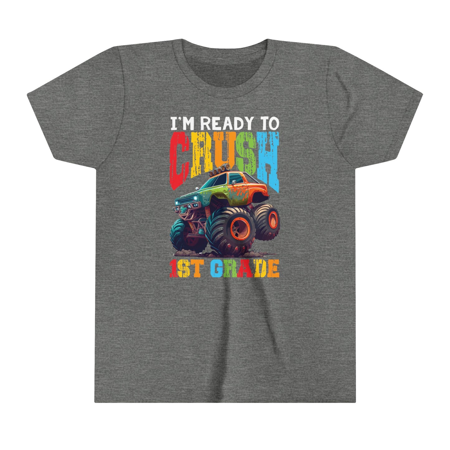 I'm Ready to Crush 1st Grade Youth Short Sleeve Tee