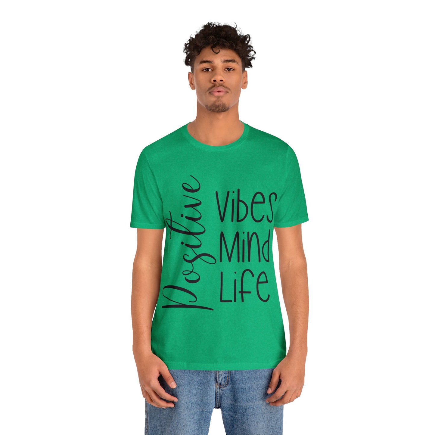 Positive vibes mind life short sleeve Tshirt
