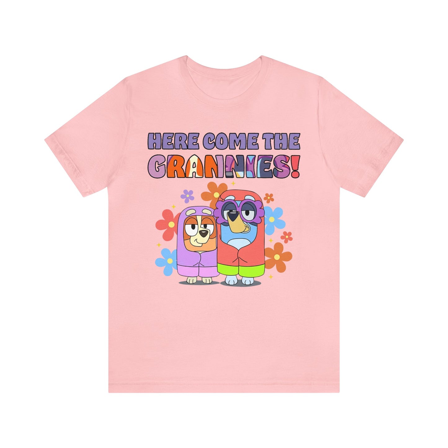 Here Comes the Grannies Short Sleeve Tshirt