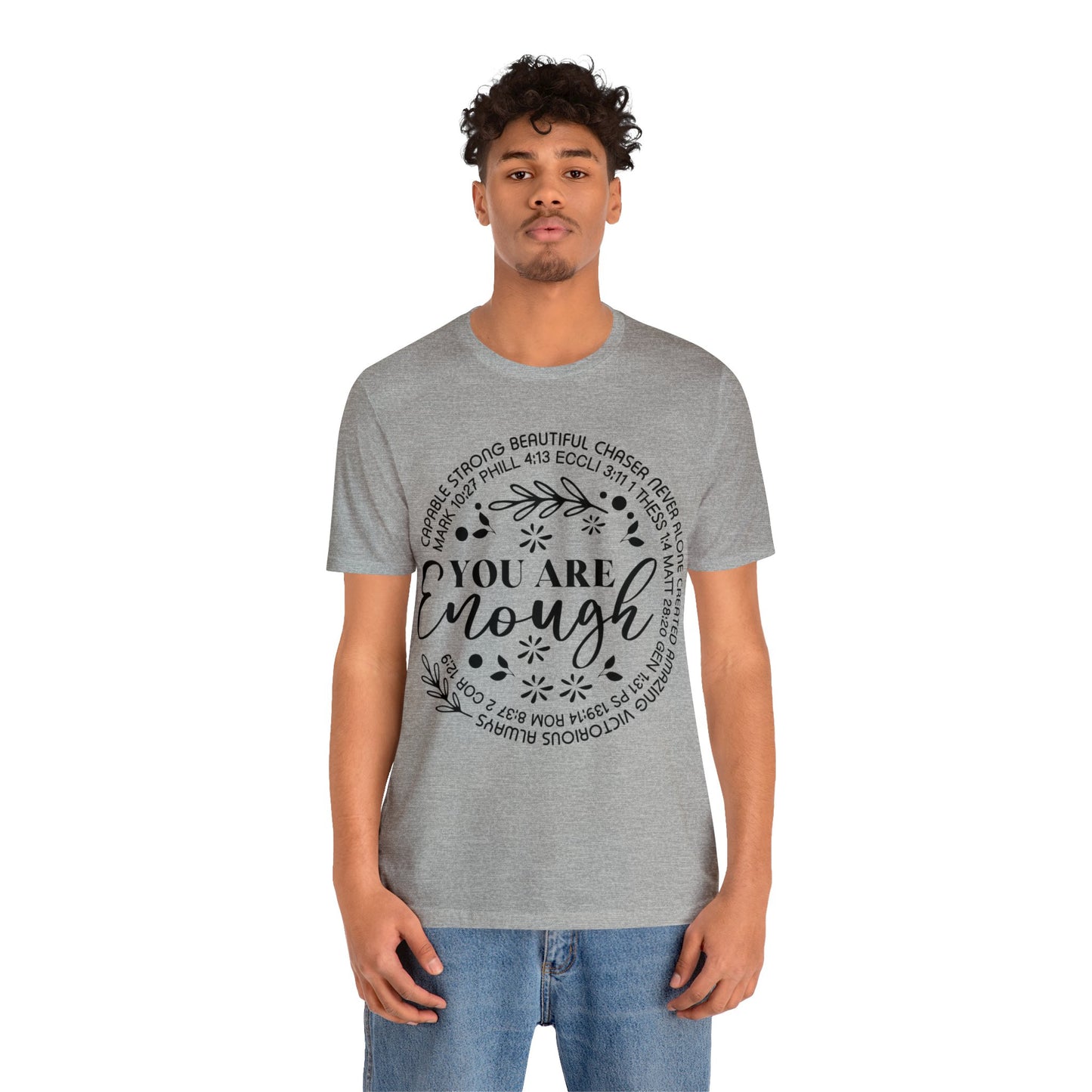 You are Enough Short Sleeve Tshirt