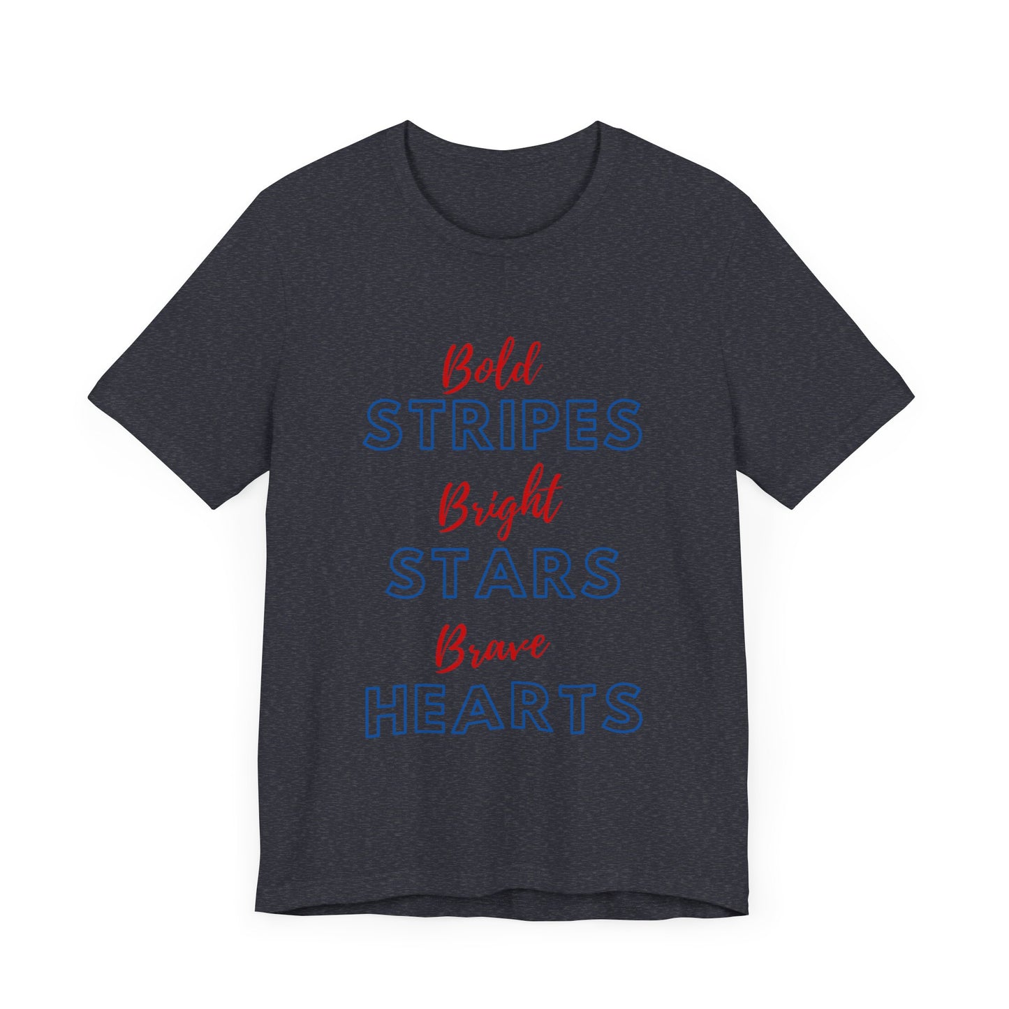 Bold, Bright & Brave Jersey Short Sleeve Tee