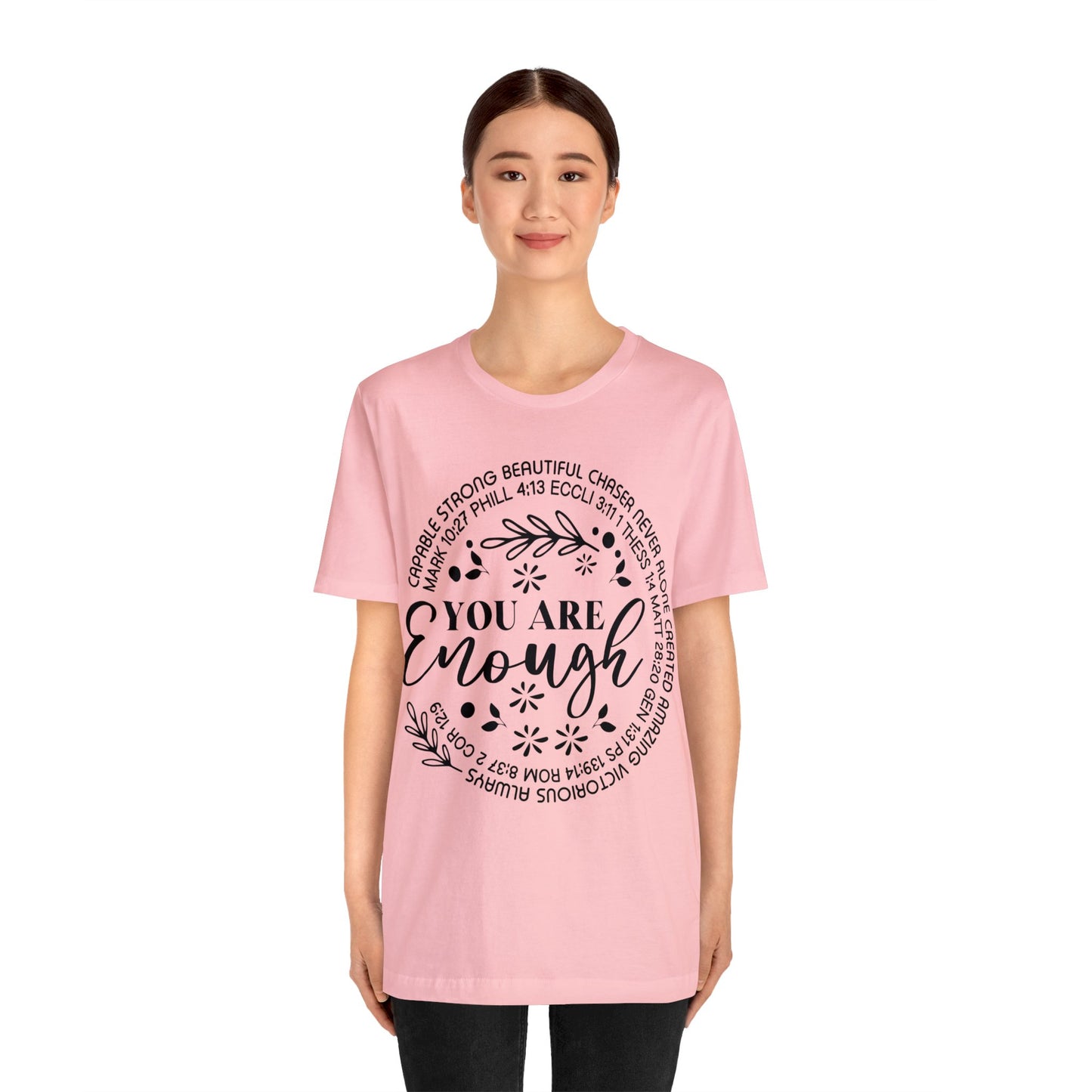 You are Enough Short Sleeve Tshirt