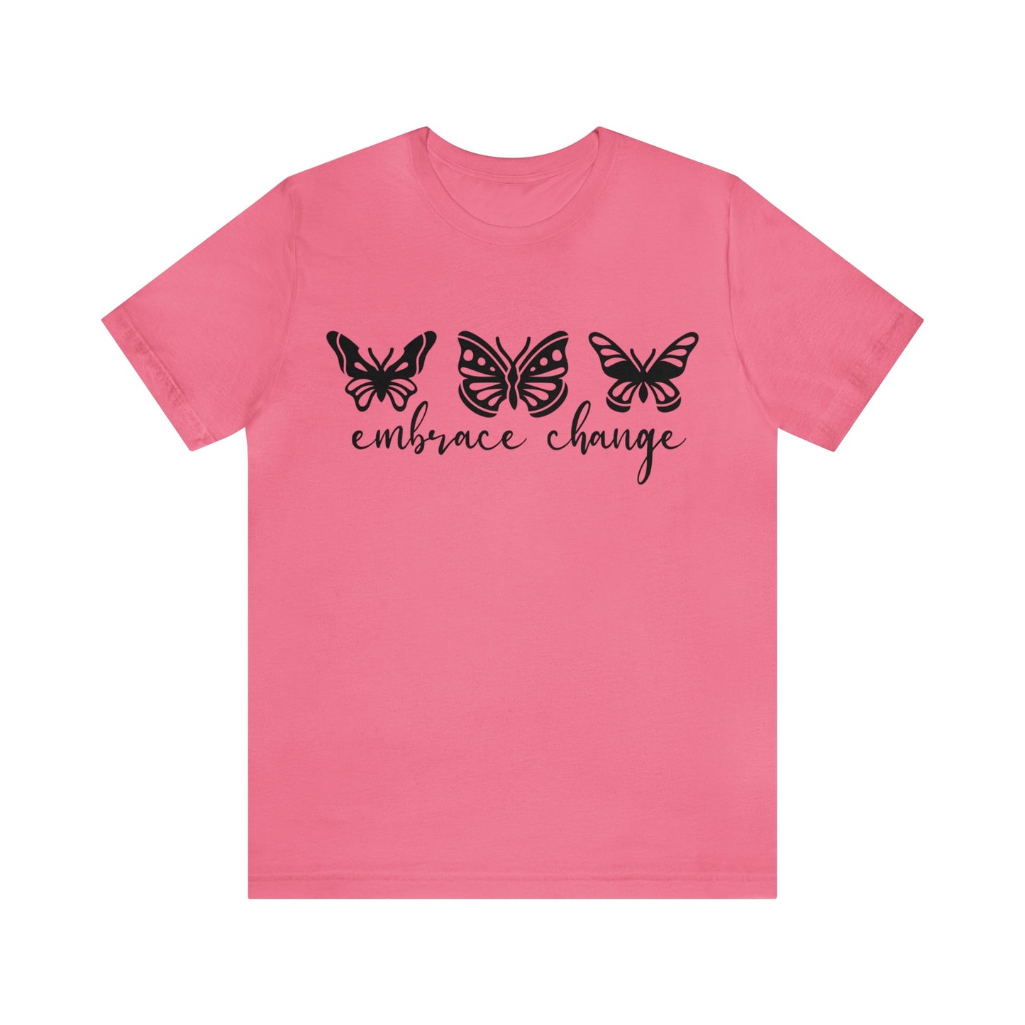 Embrace Change Butterflies Short sleeve Tshirt