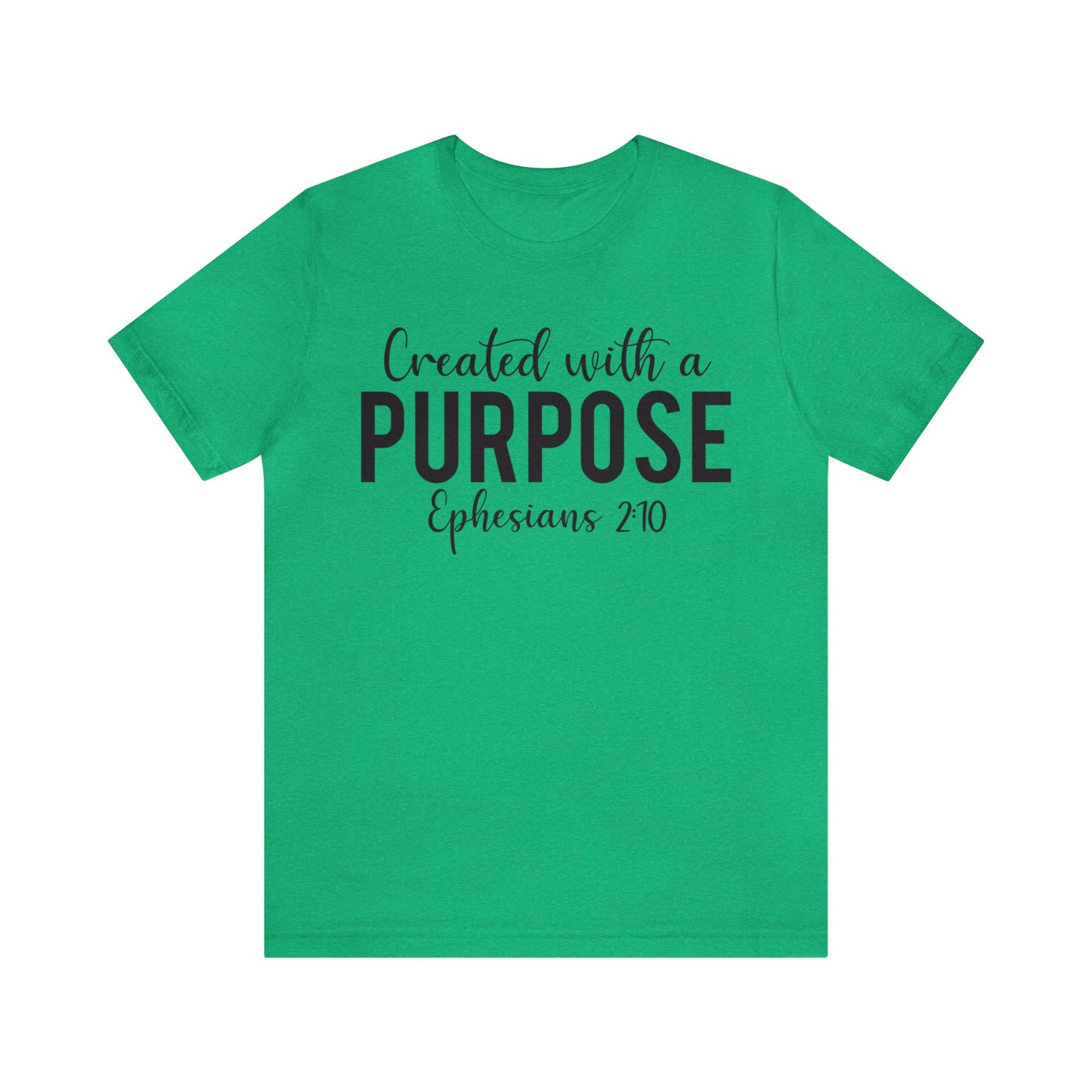 Created with a Purpose Short sleeve Tshirt