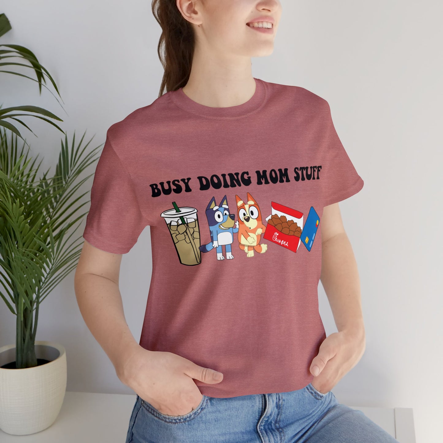 Busy Doing Mom Stuff Short Sleeve Tshirt