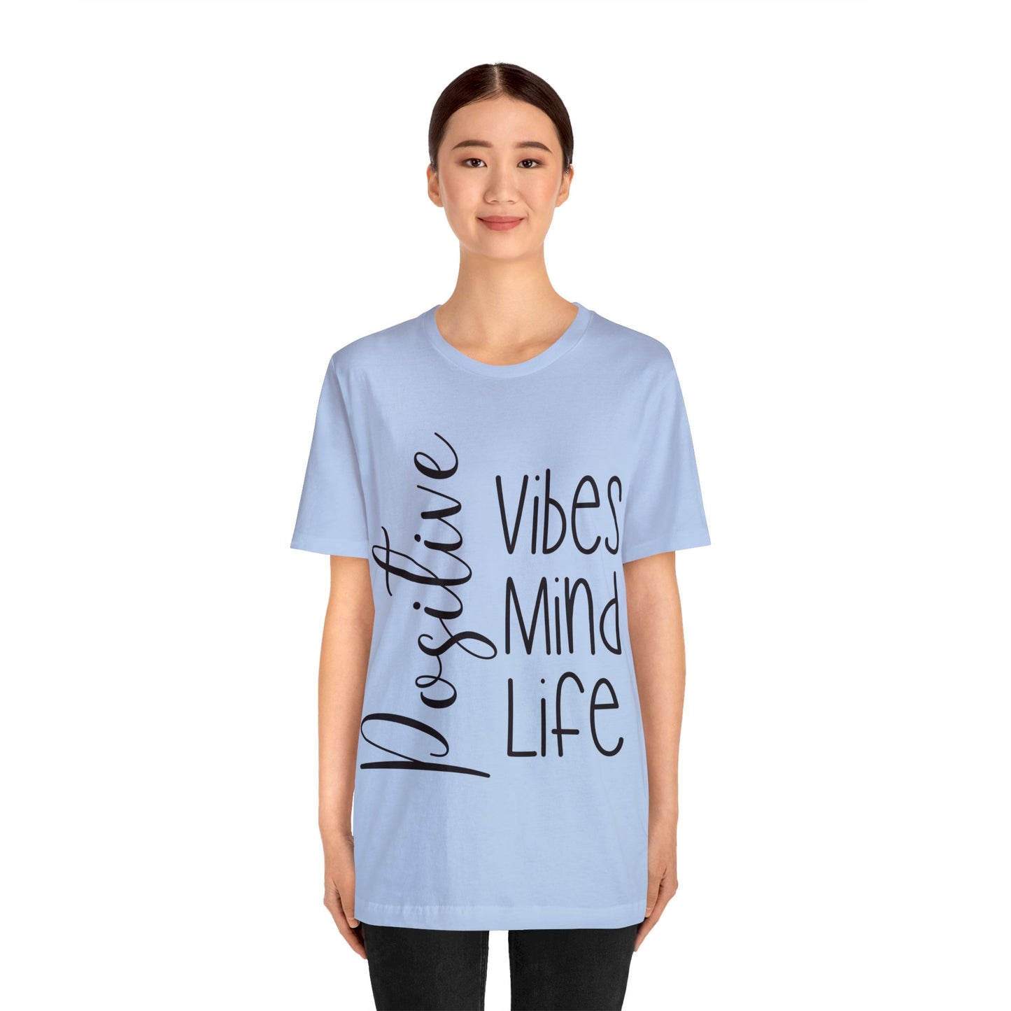 Positive vibes mind life short sleeve Tshirt