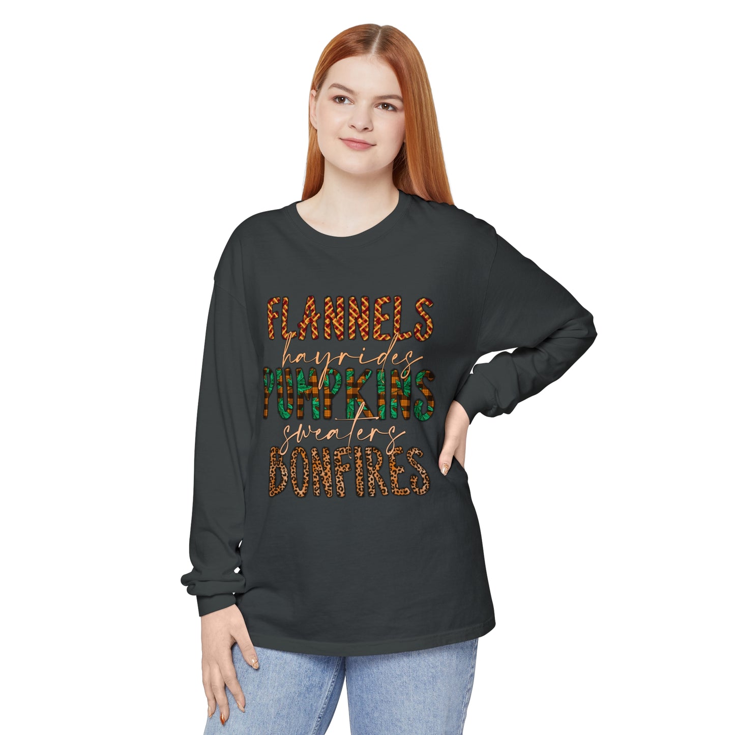 Flannels, Hayrides, Pumpkins, Sweaters, Bonfires Garment-dyed Long Sleeve T-Shirt