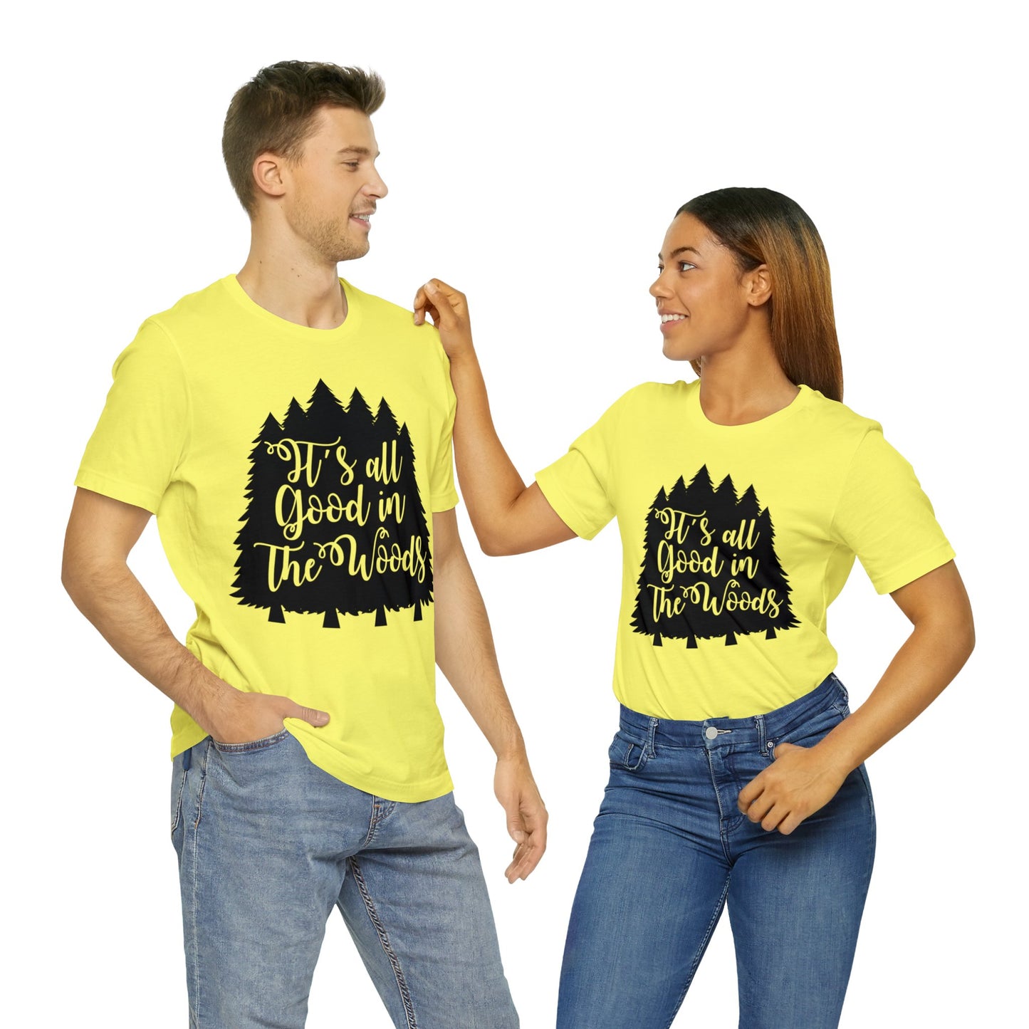 Its All Good in the Woods Short Sleeve Tshirt