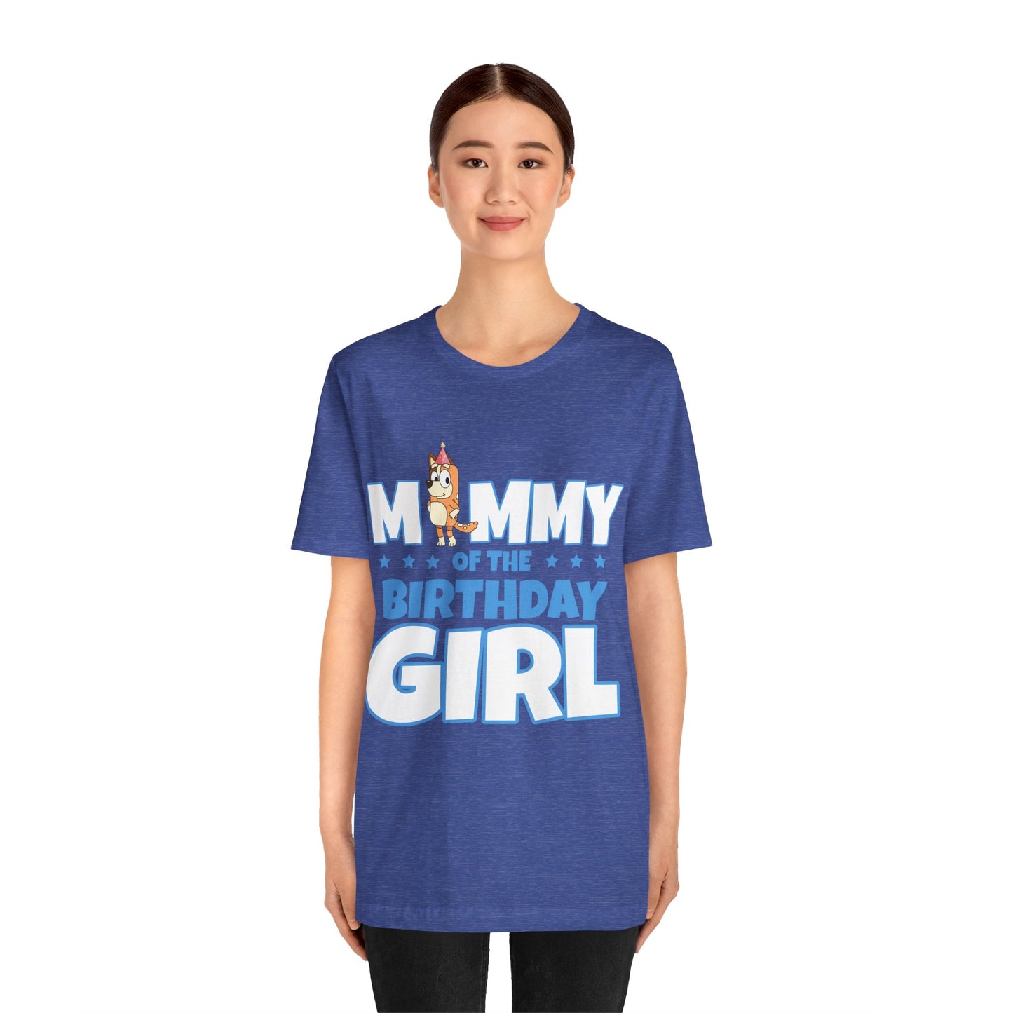 Mommy of the Birthday Girl Chilli Heeler short sleeve T-shirt