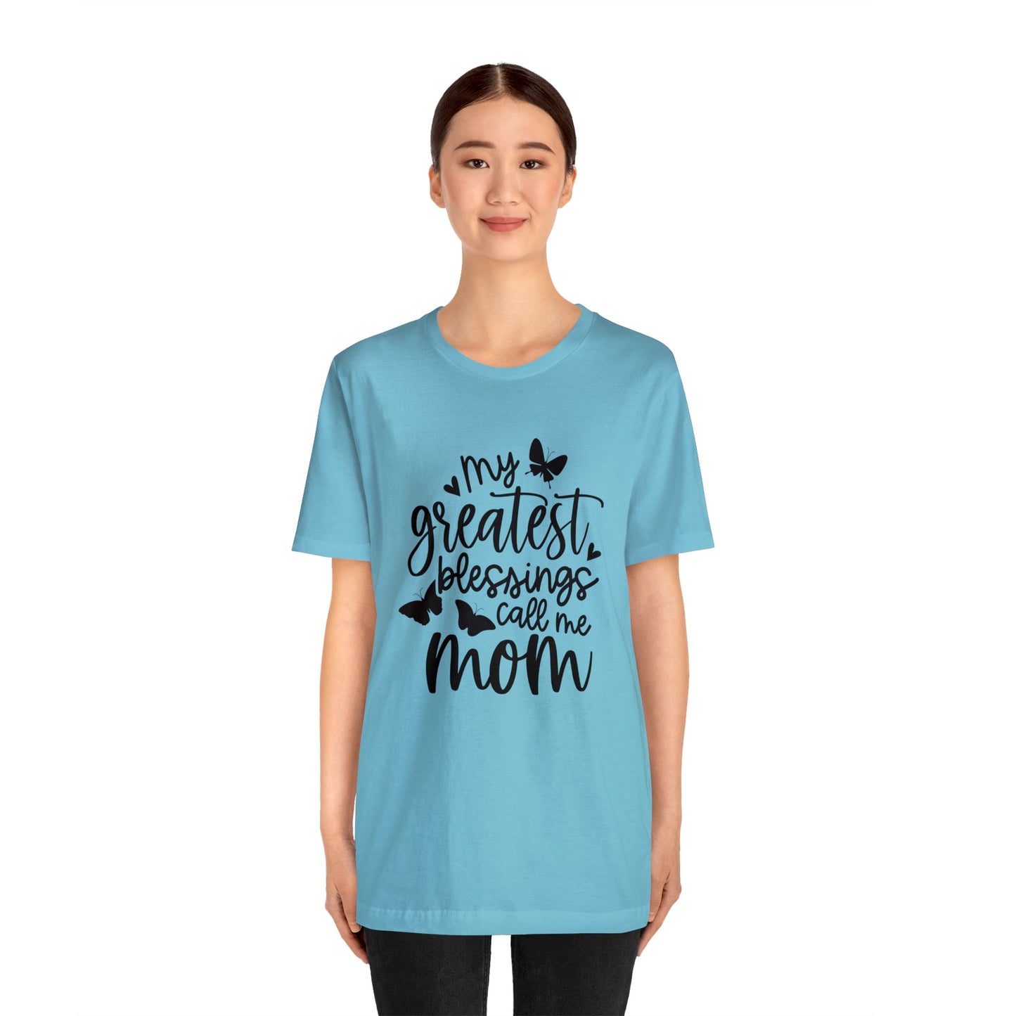 My greatest blessings call me mom short sleeve tshirt