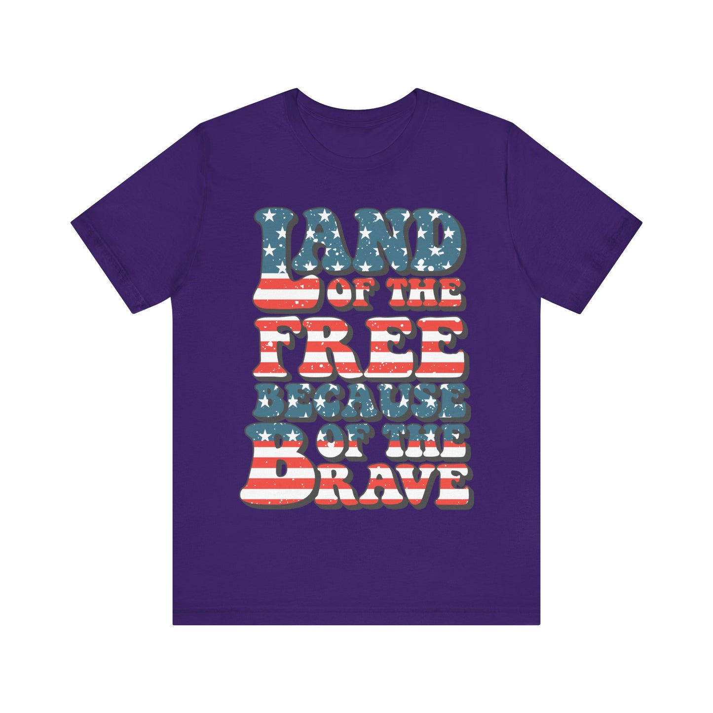 Land of the Free Because of the Brave Jersey Short Sleeve Tee