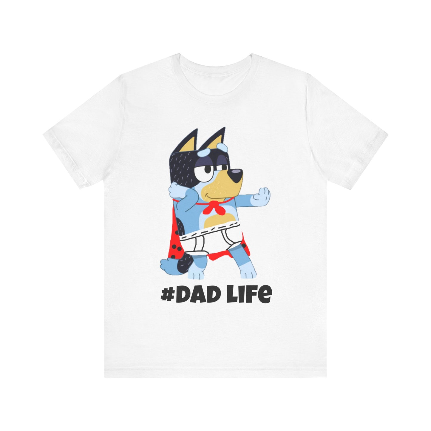 Bandit #Dad Life Short Sleeve Tshirt