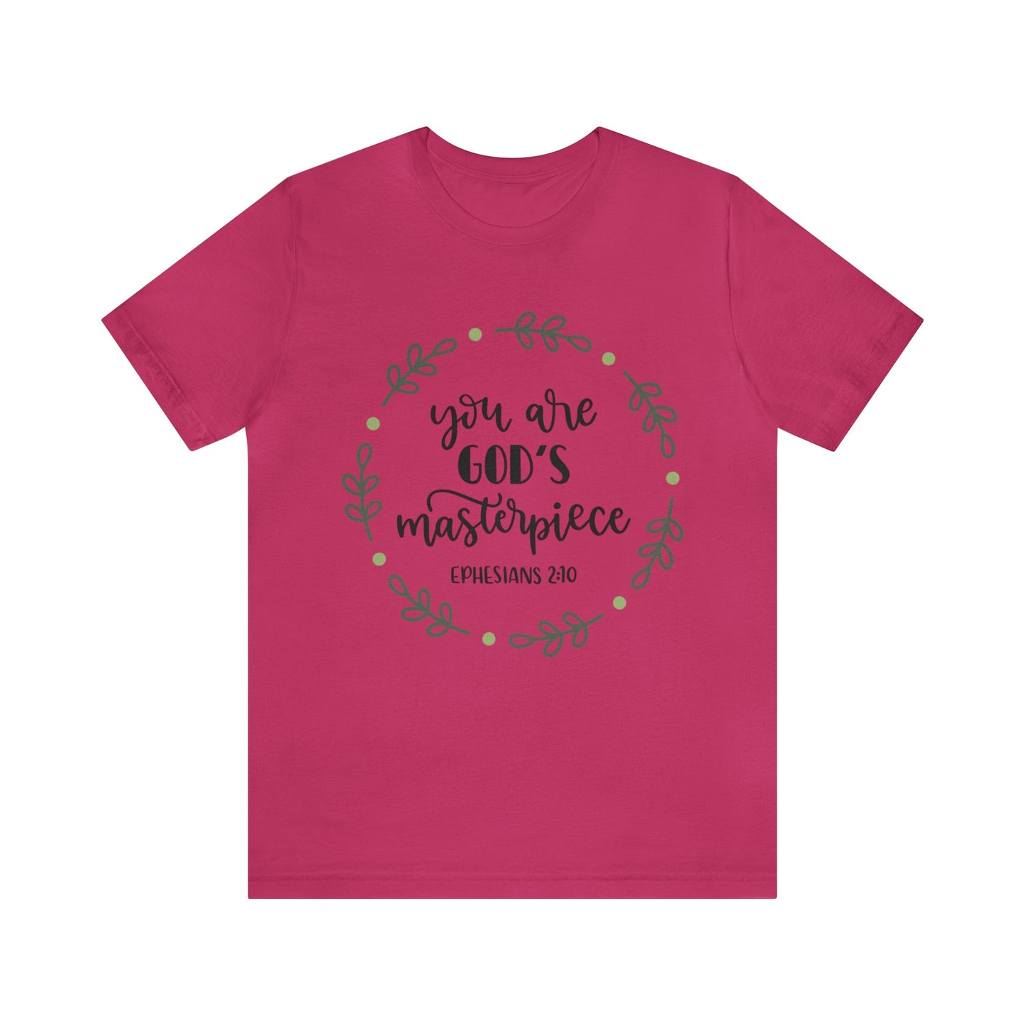 You are God's Masterpiece (front) You are Enough (back) Short Sleeve Tshirt