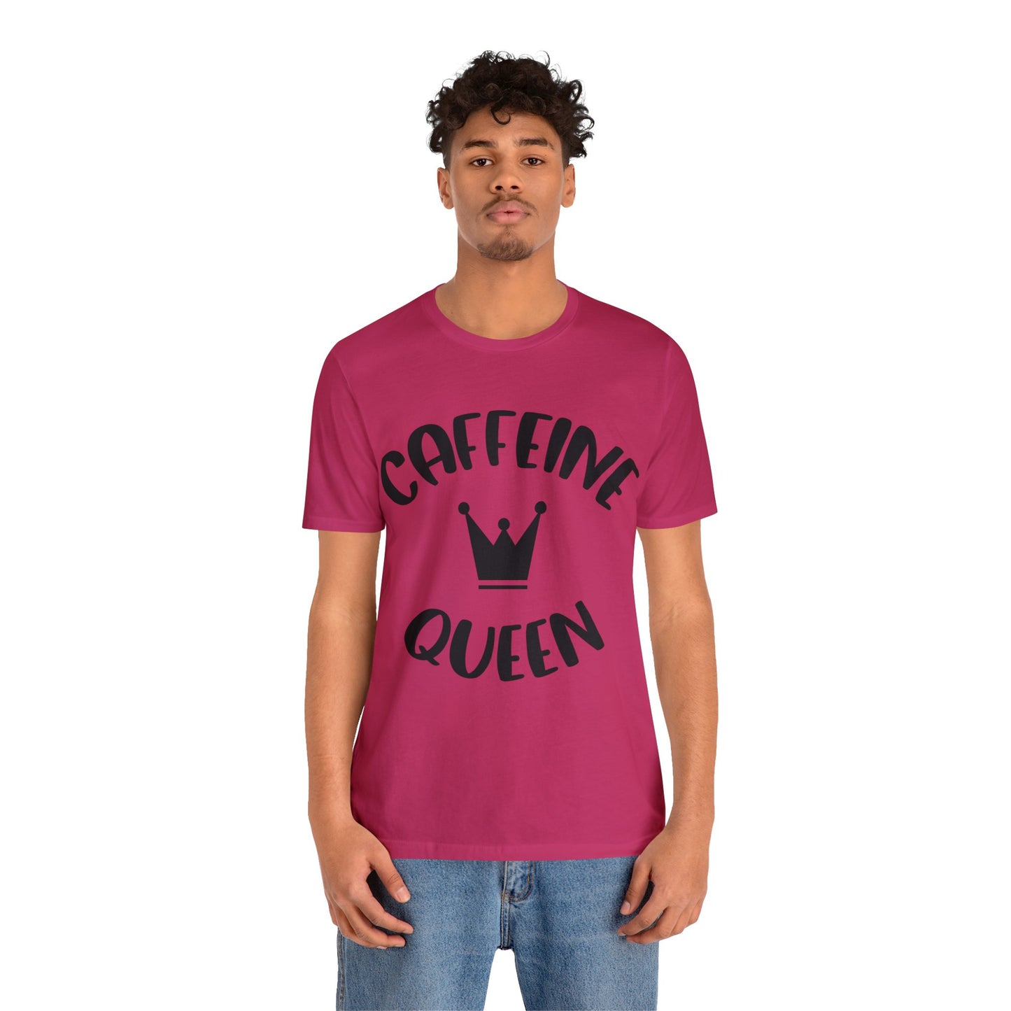 Caffeine Queen short sleeve Tshirt