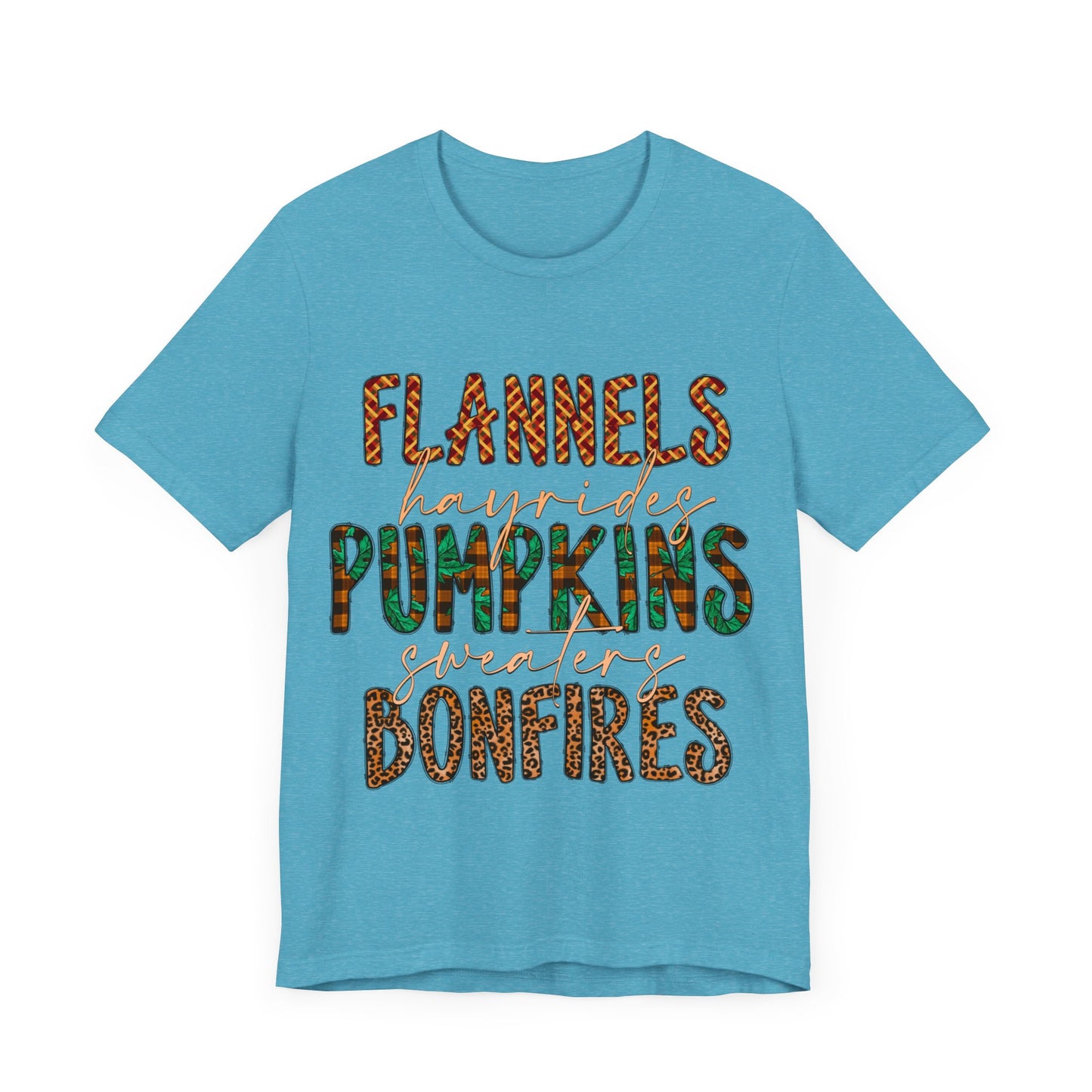 Flannels, Hayrides, Pumpkins, Sweaters, Bonfires Jersey Short Sleeve Tee