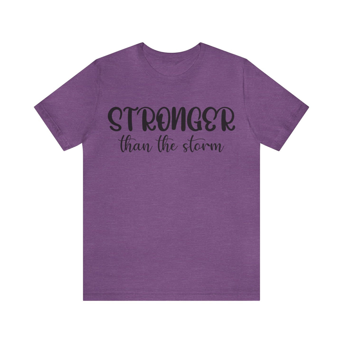 Stronger than the storm Short sleeve Tshirt