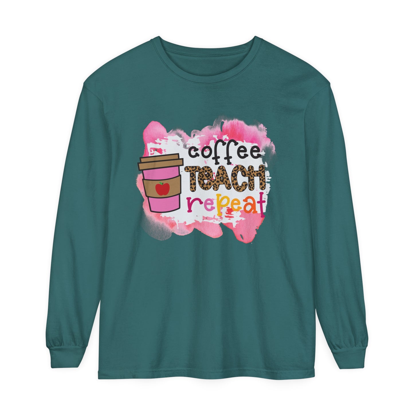 Coffee Teach Repeat Long Sleeve T-Shirt