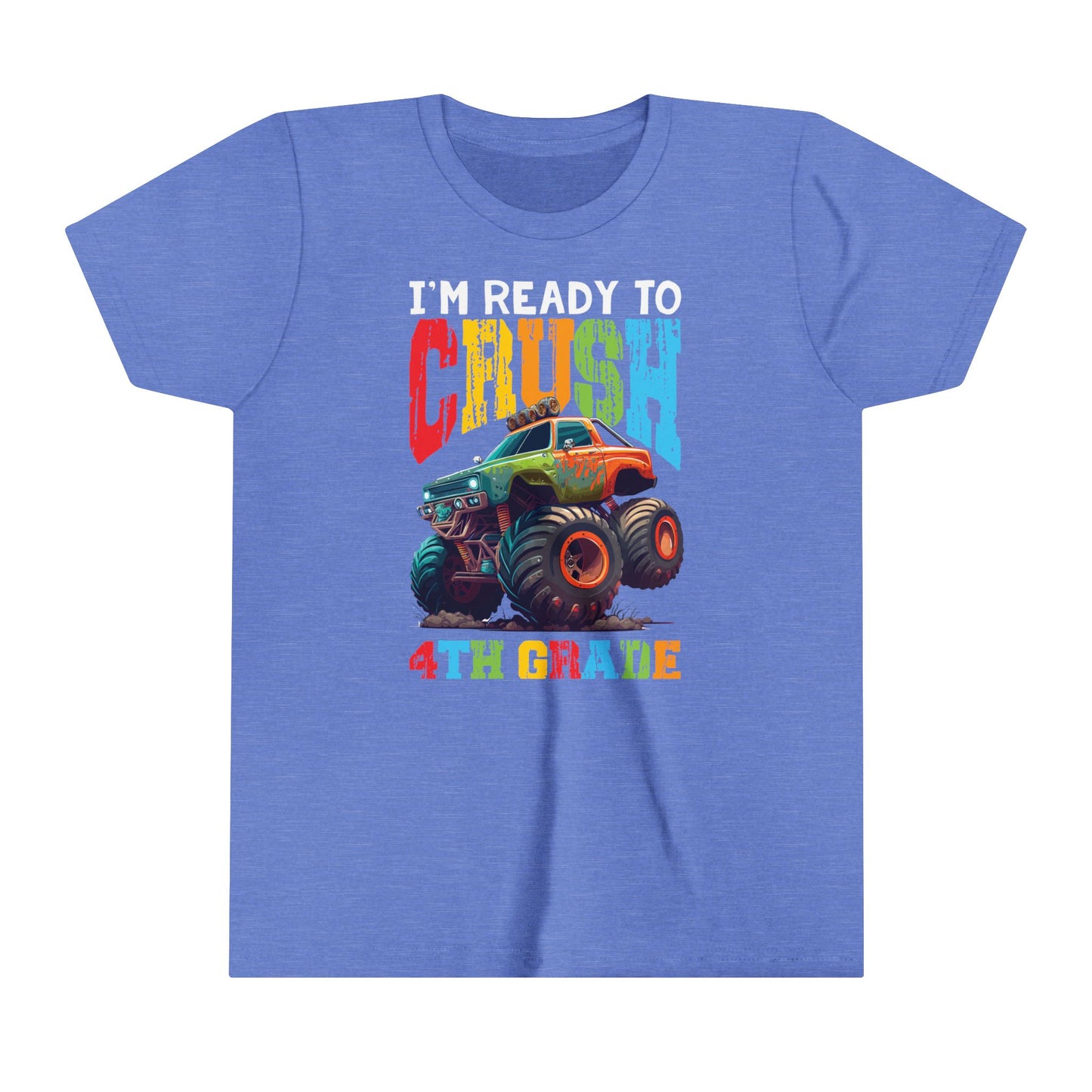 I'm Ready to Crush 4th Grade Youth Short Sleeve Tee