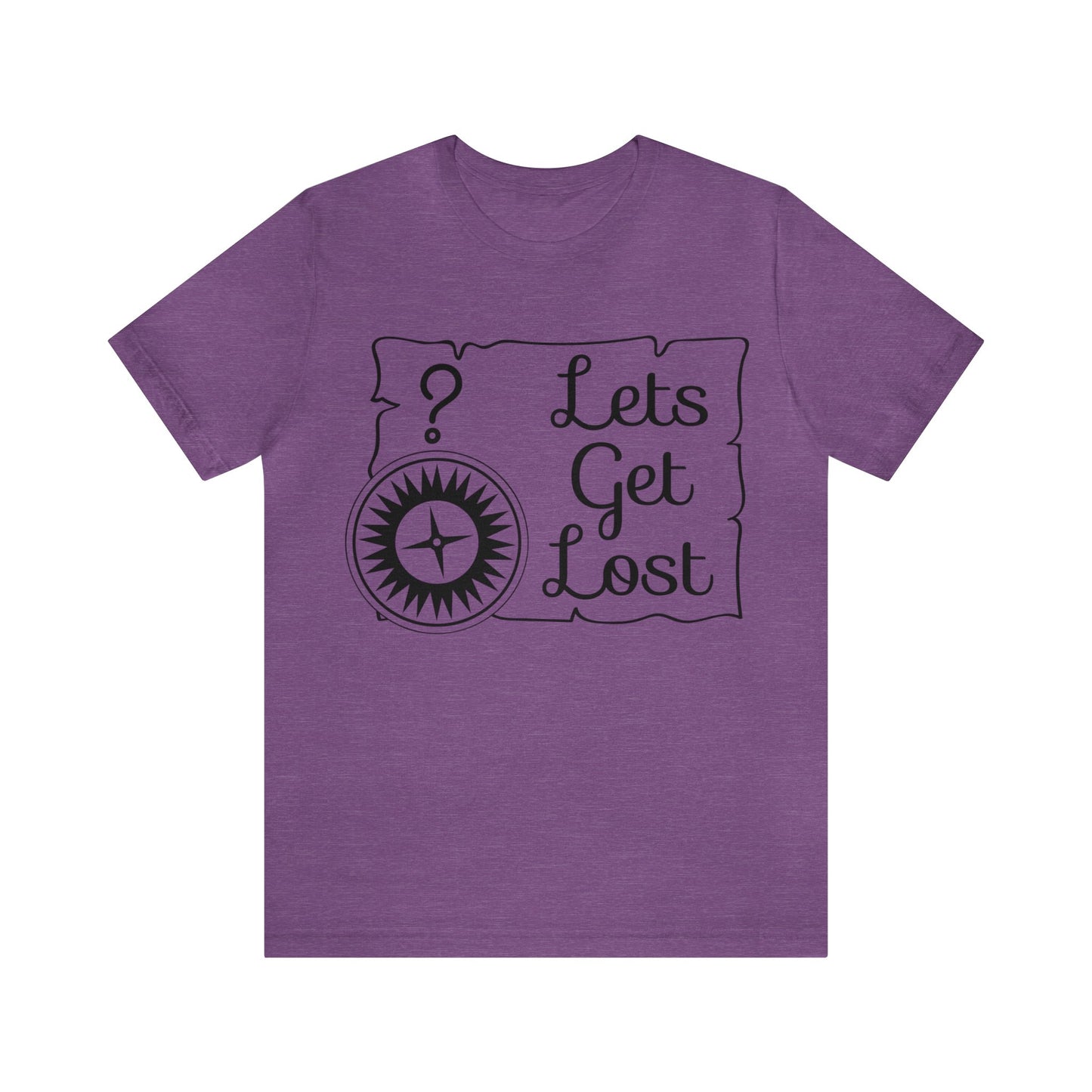 Lets get Lost Short Sleeve Tshirt