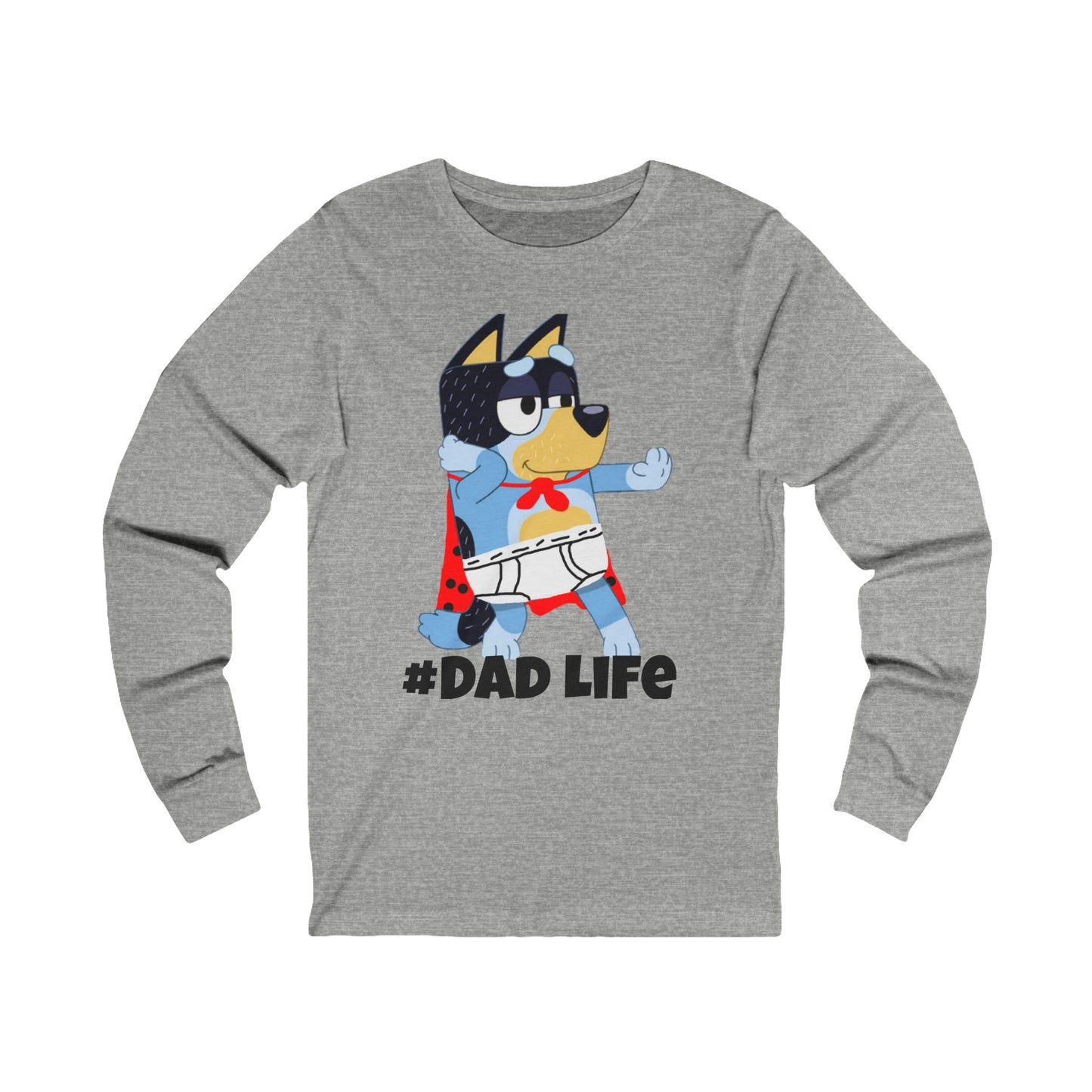 Bandit #Dad Life Long Sleeve Tshirt