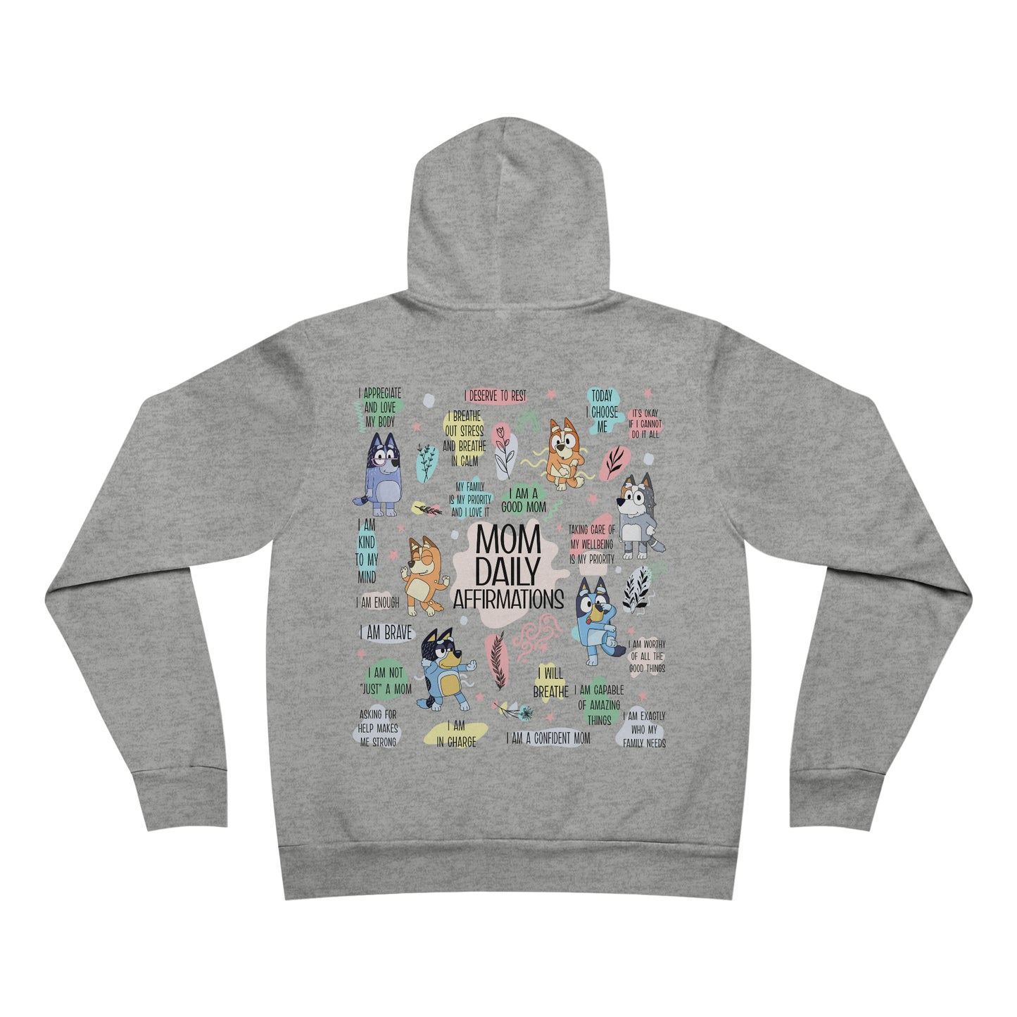 BLUEY MOM AFFIRMATIONS hoodie