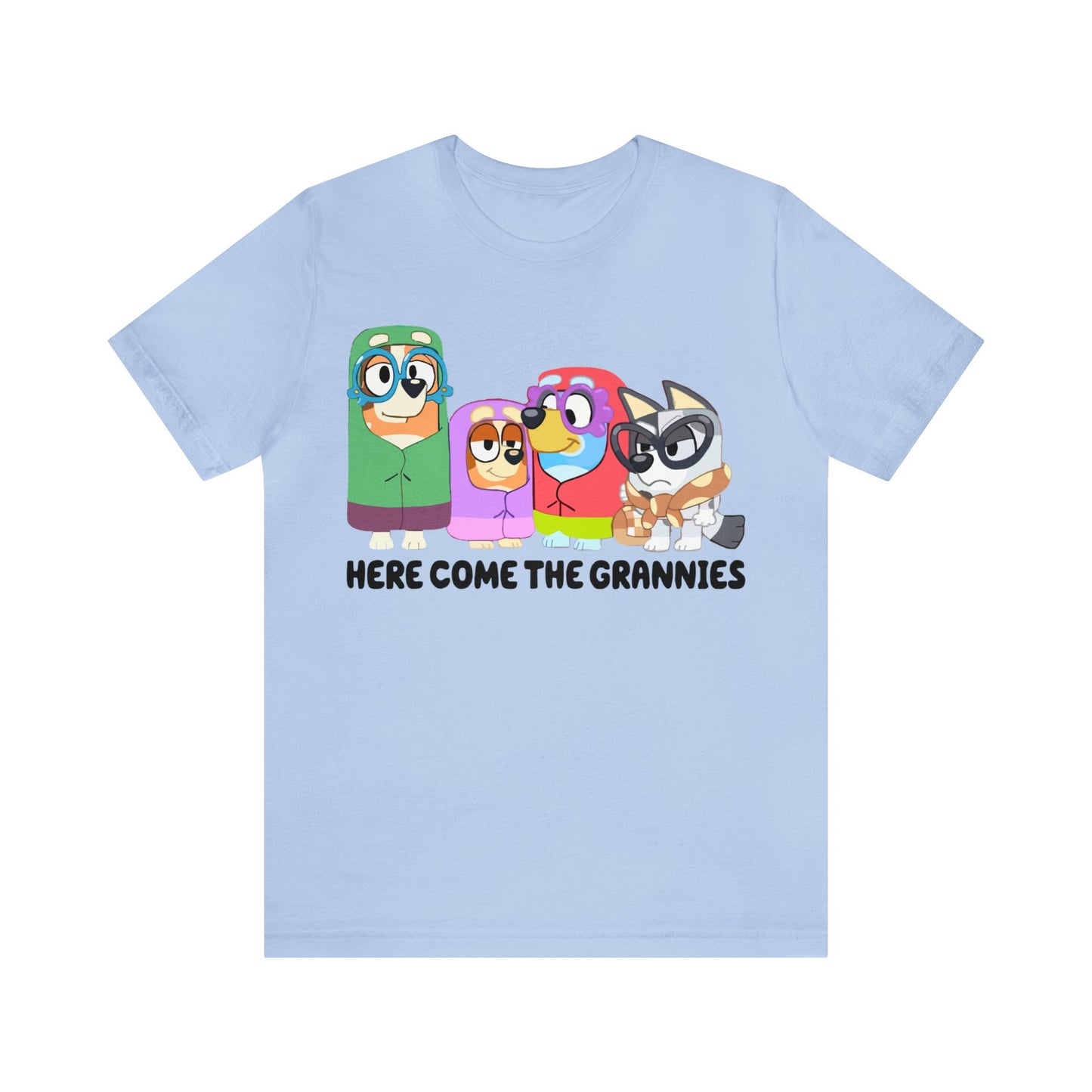 Here Comes the Grannies Short Sleeve Tshirt