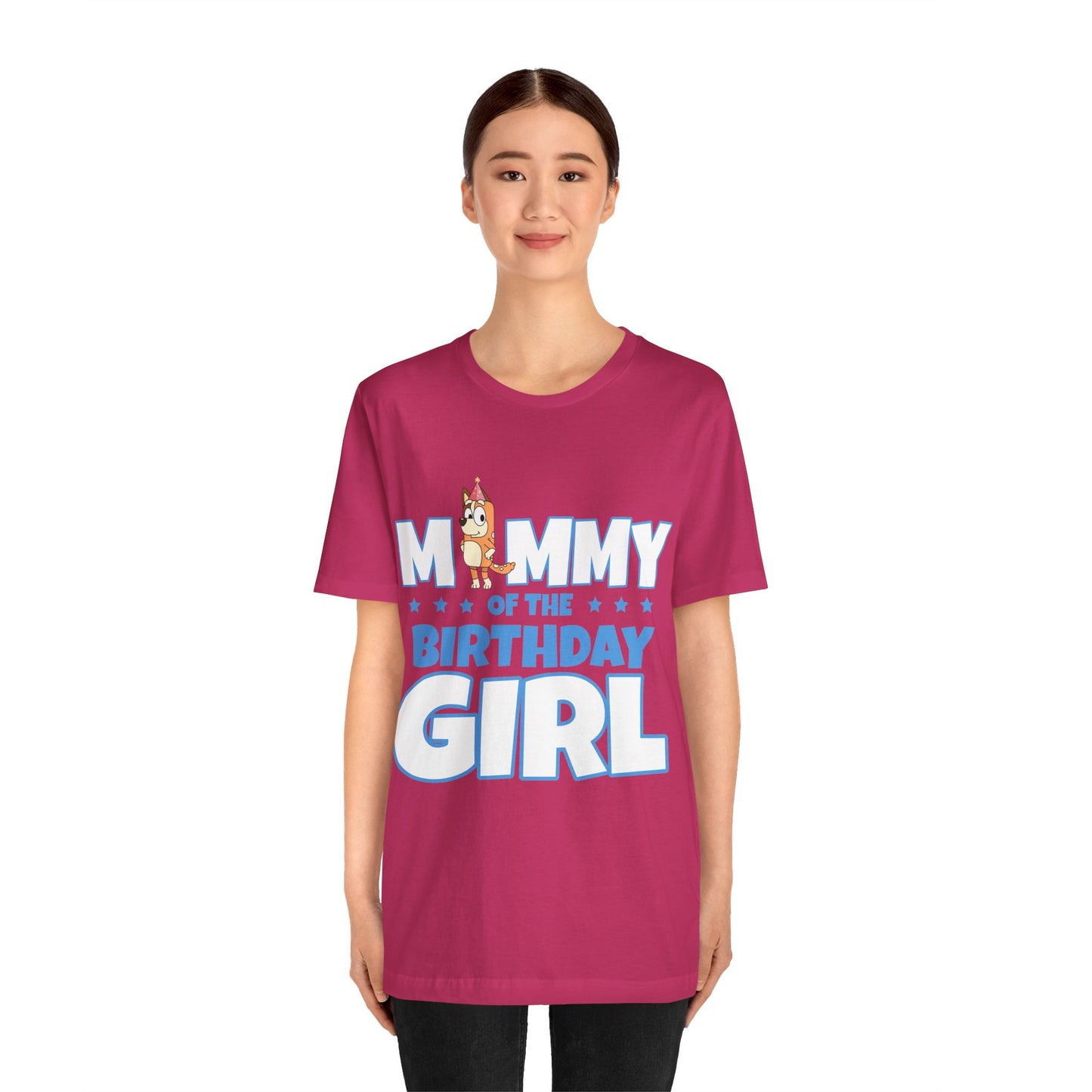 Mommy of the Birthday Girl Chilli Heeler short sleeve T-shirt