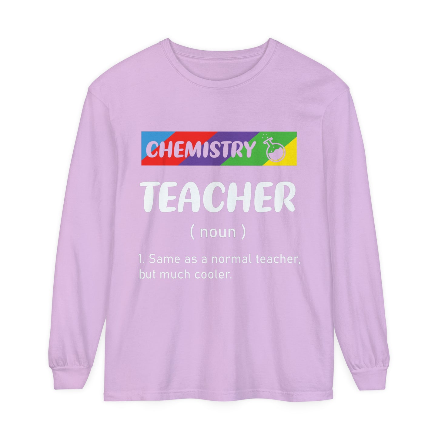 Chemistry Teacher Long Sleeve T-Shirt