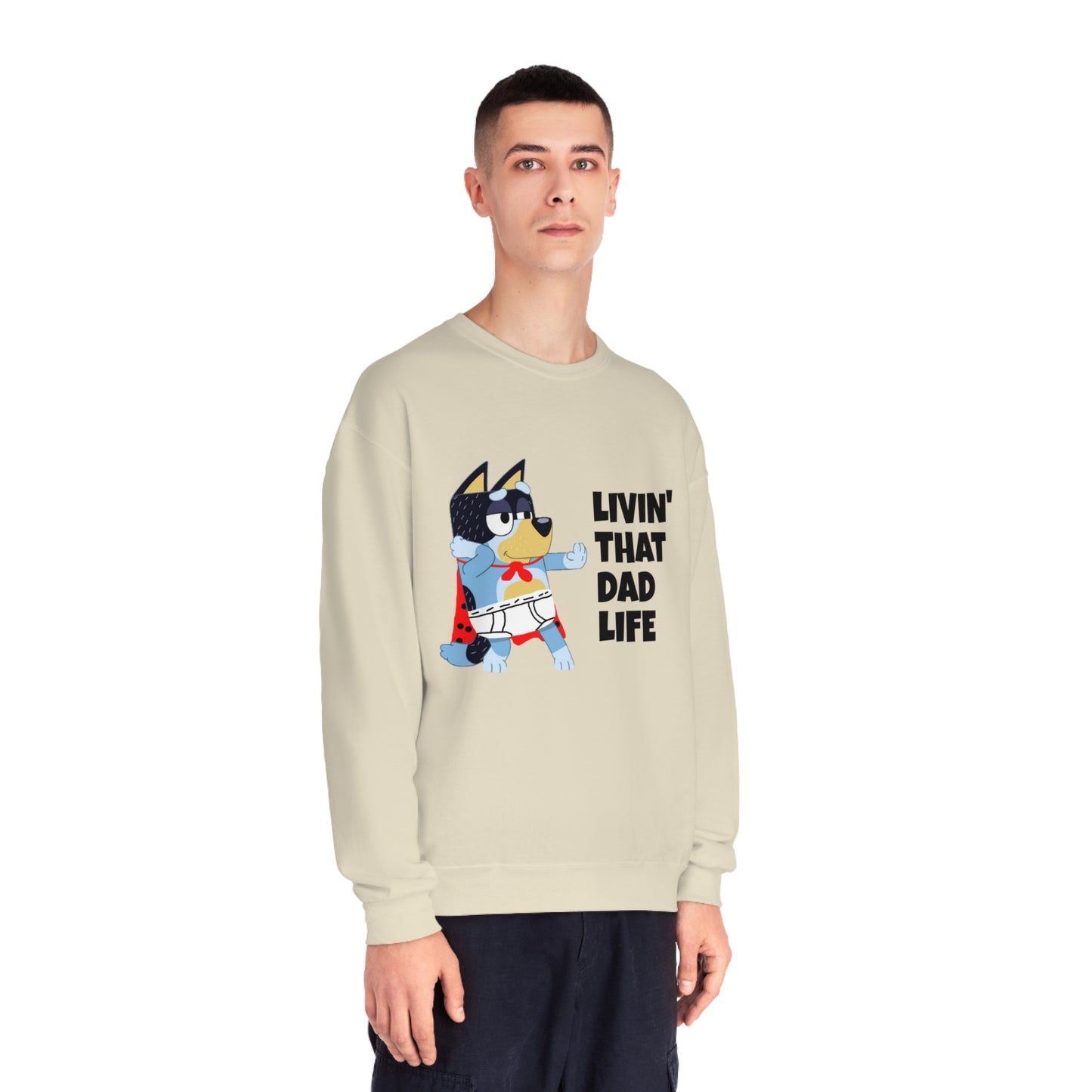 Livin' that Dad Life Crewneck Sweatshirt