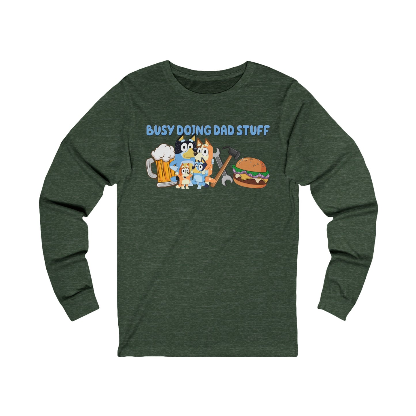 Busy Doing Dad Stuff Long Sleeve Tshirt