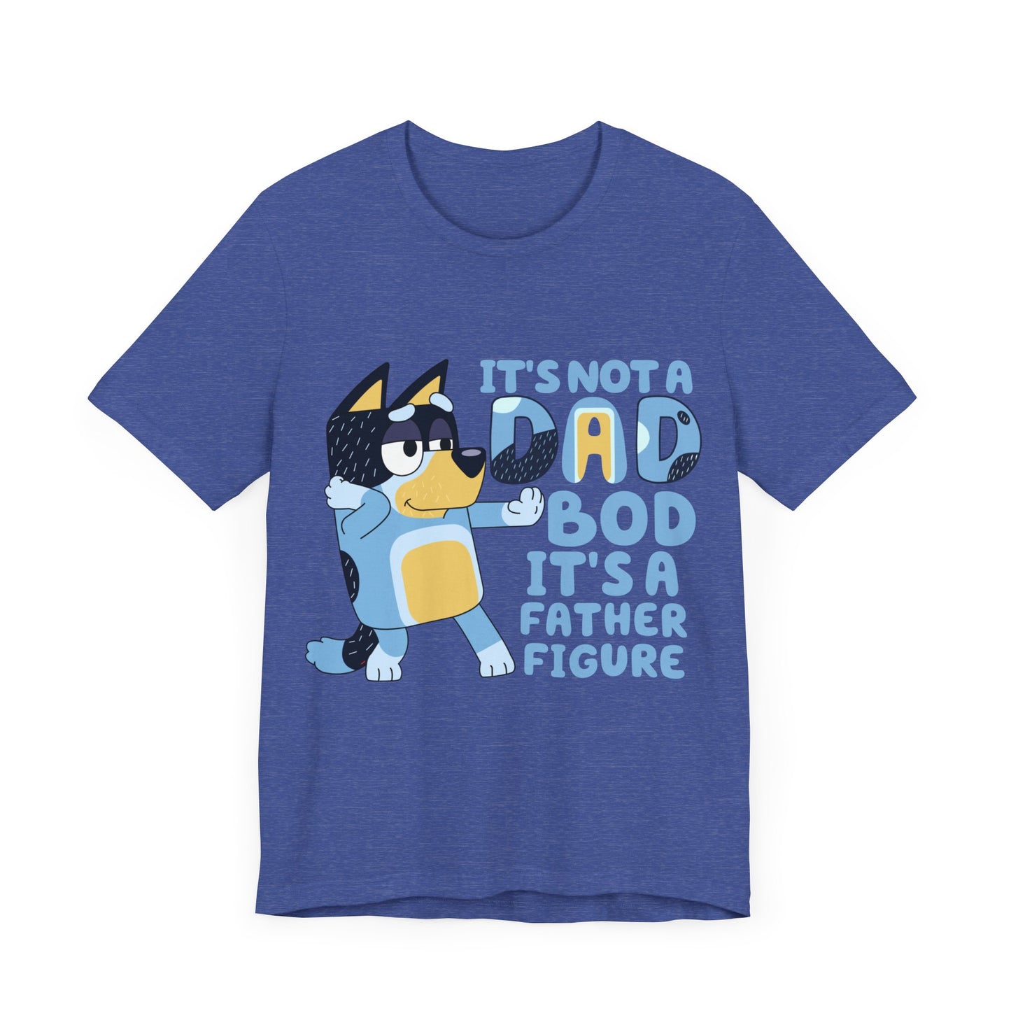 Its a Dad Bod not a Father Figure Jersey Short Sleeve Tee